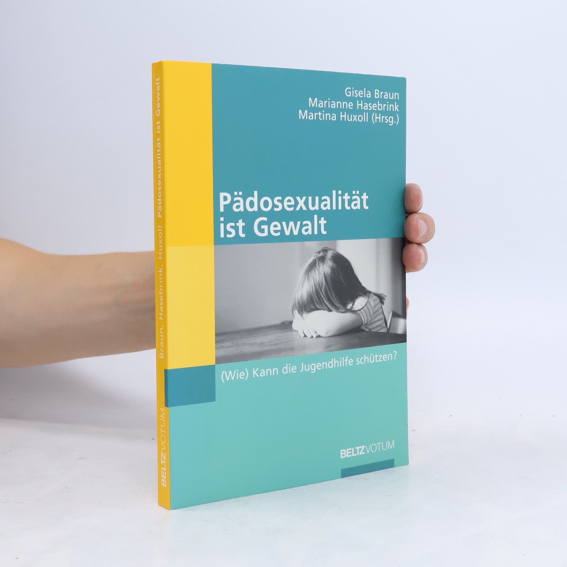 Marianne Hasebrink Pädosexualität ist Gewalt