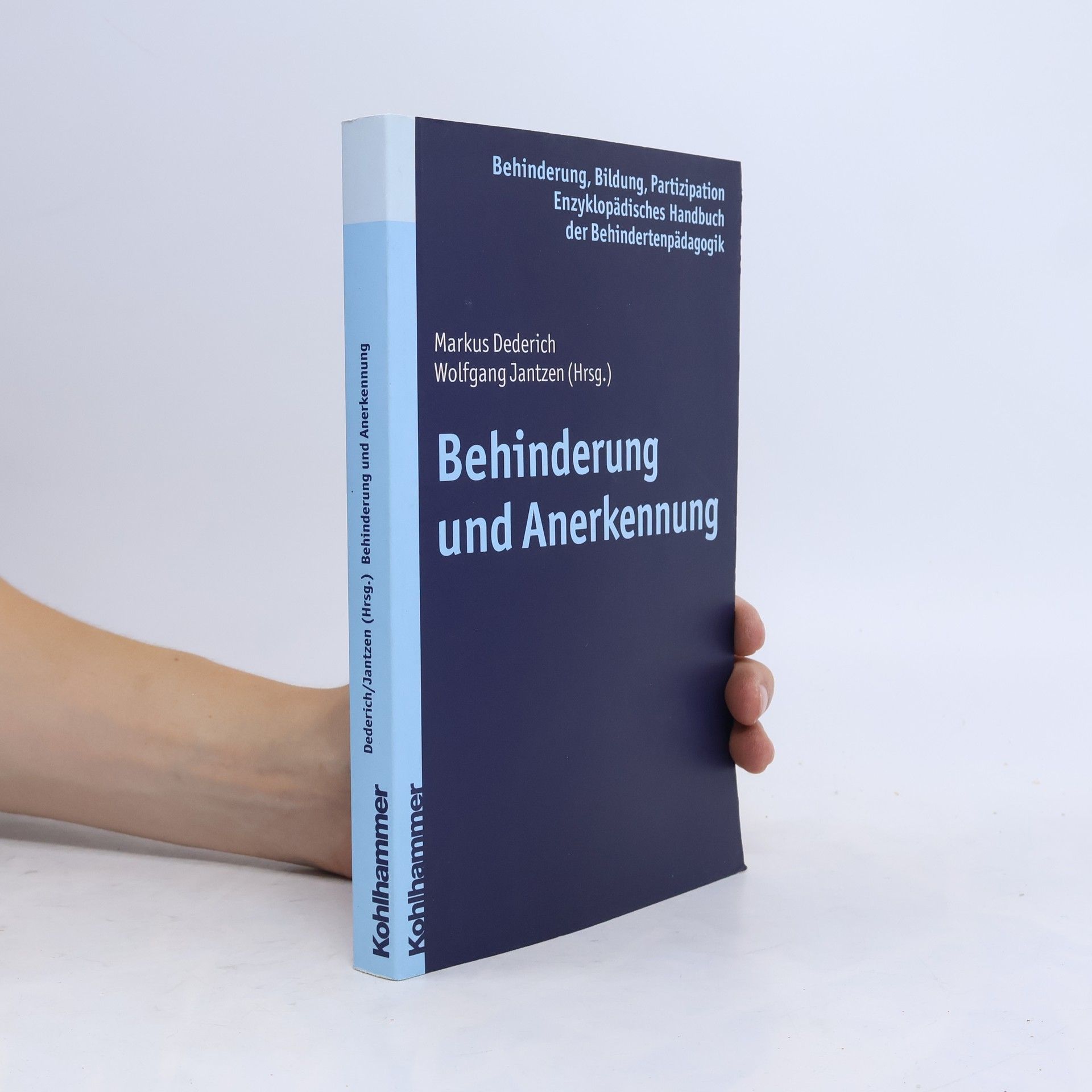Enzyklopädisches Handbuch der Behindertenpädagogik - 2: Behinderung und Anerkennung
