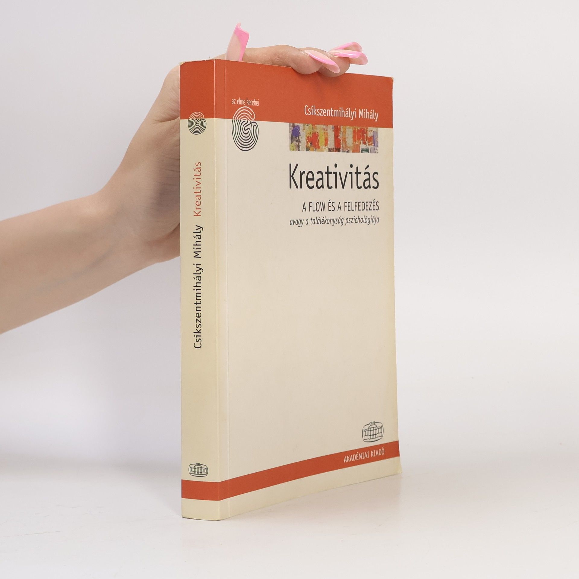 Mihaly Csikszentmihalyi Kreativitás