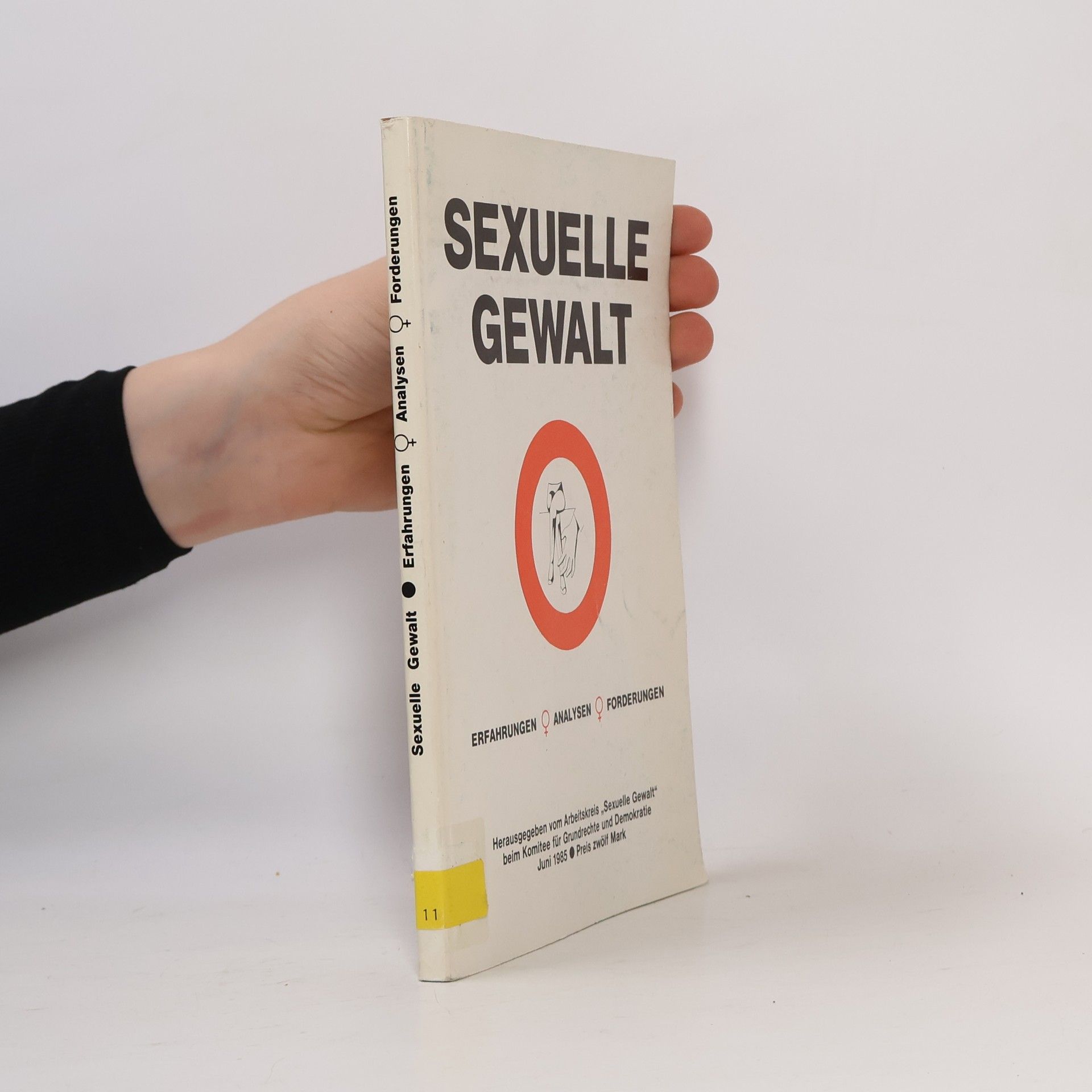 Arbeitskreis „Sexuelle Gewalt“ Sexuelle Gewalt