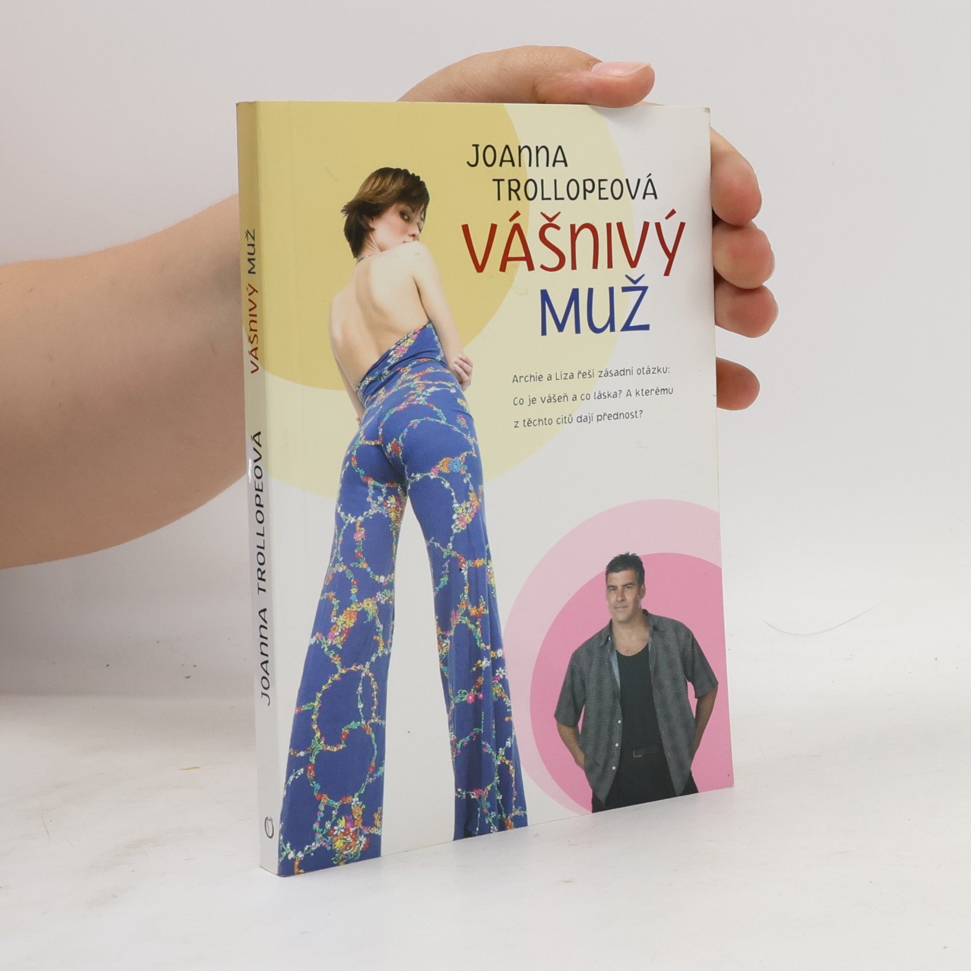 Joanna Trollope Vášnivý muž