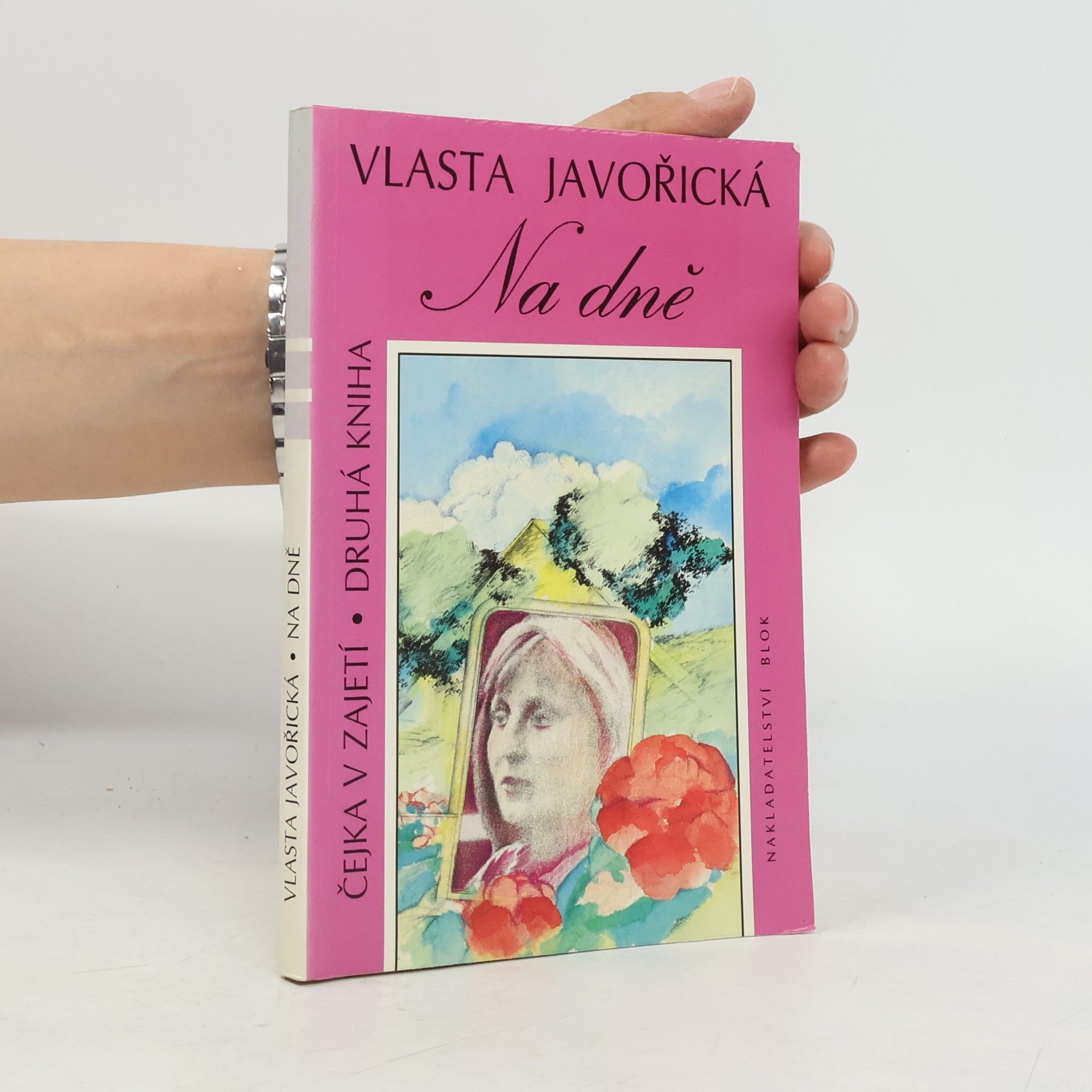 Vlasta Javořická Čejka v zajetí. Kniha druhá, Na dně
