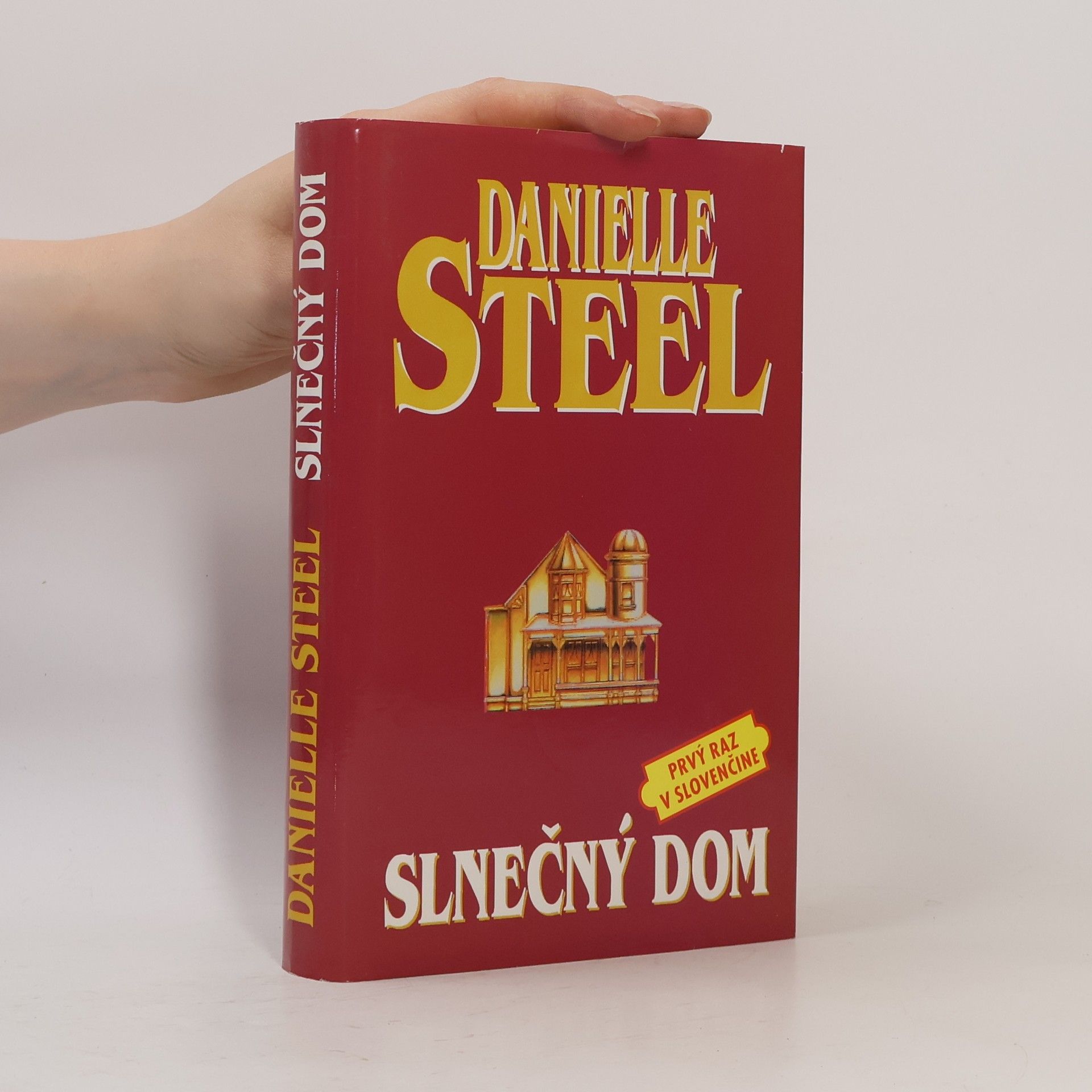 Danielle Steel Slnečný dom