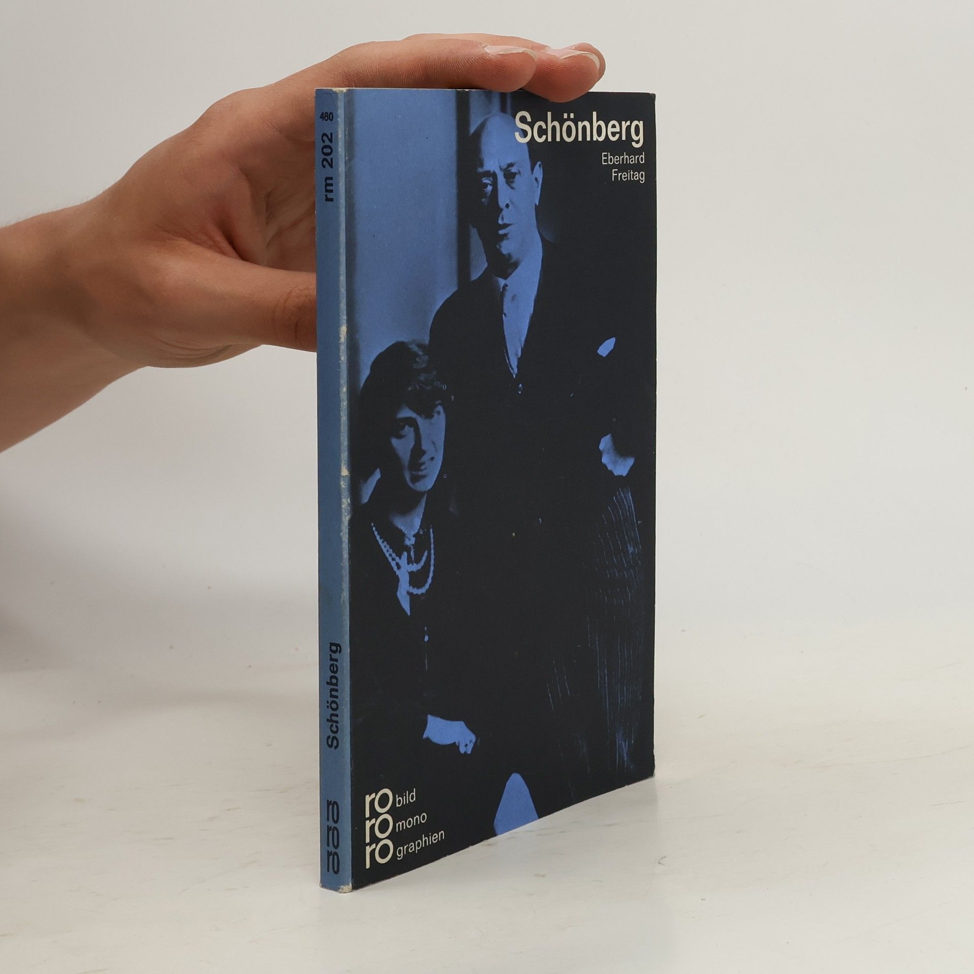 Eberhard Freitag Arnold Schönberg in Selbstzeugnissen und Bilddokumenten
