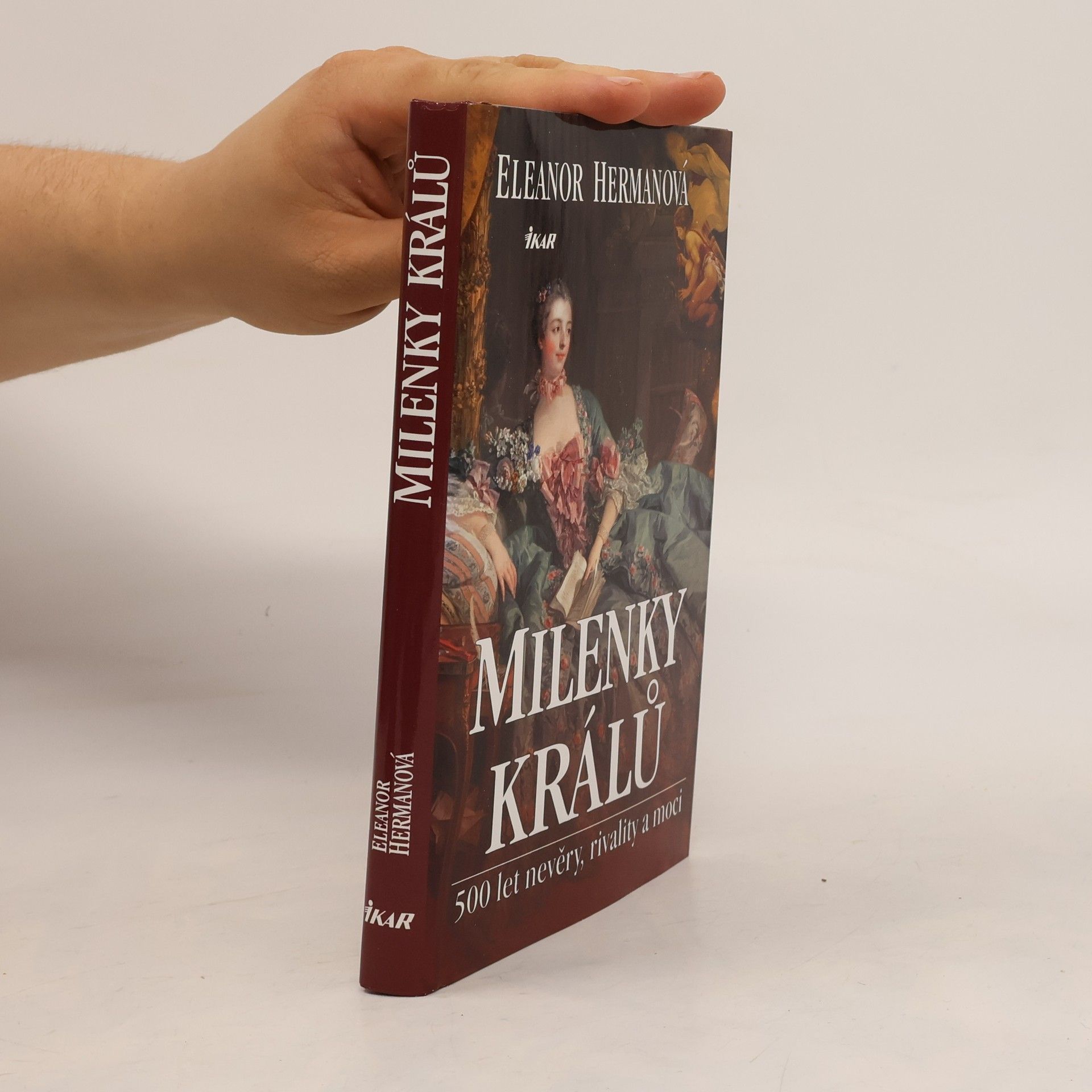 Eleanor Herman Milenky králů : 500 let nevěry, rivality a moci