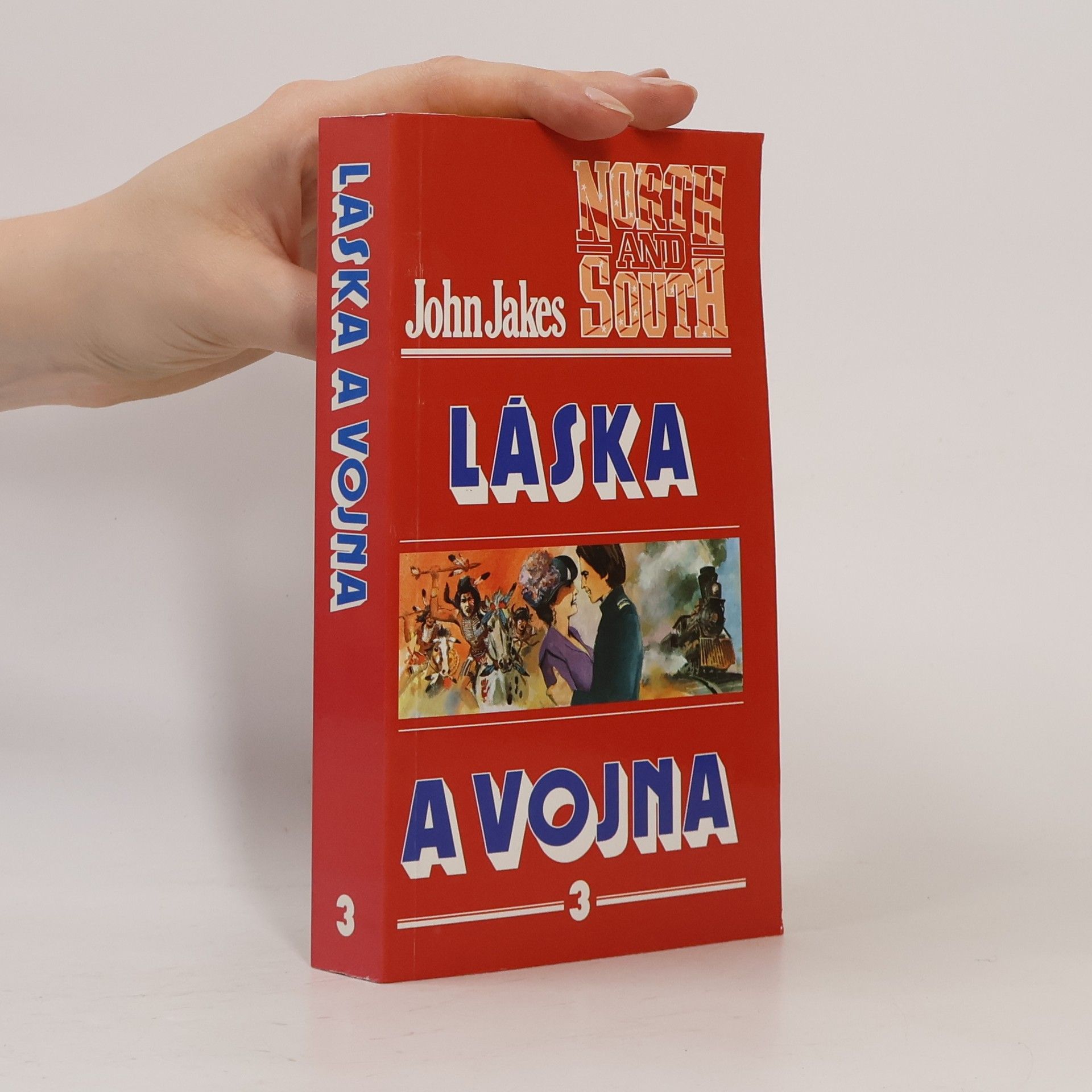 John Jakes Láska a vojna 3