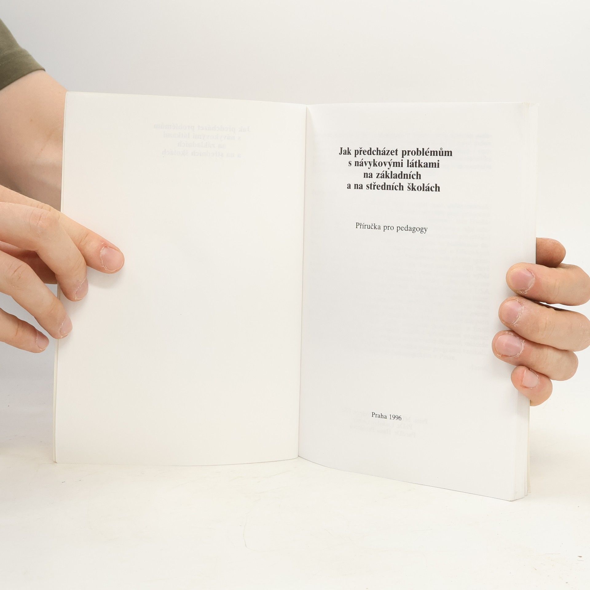 Autorenkollektiv Jak předcházet problémům s návykovými látkami na základních a středních školách