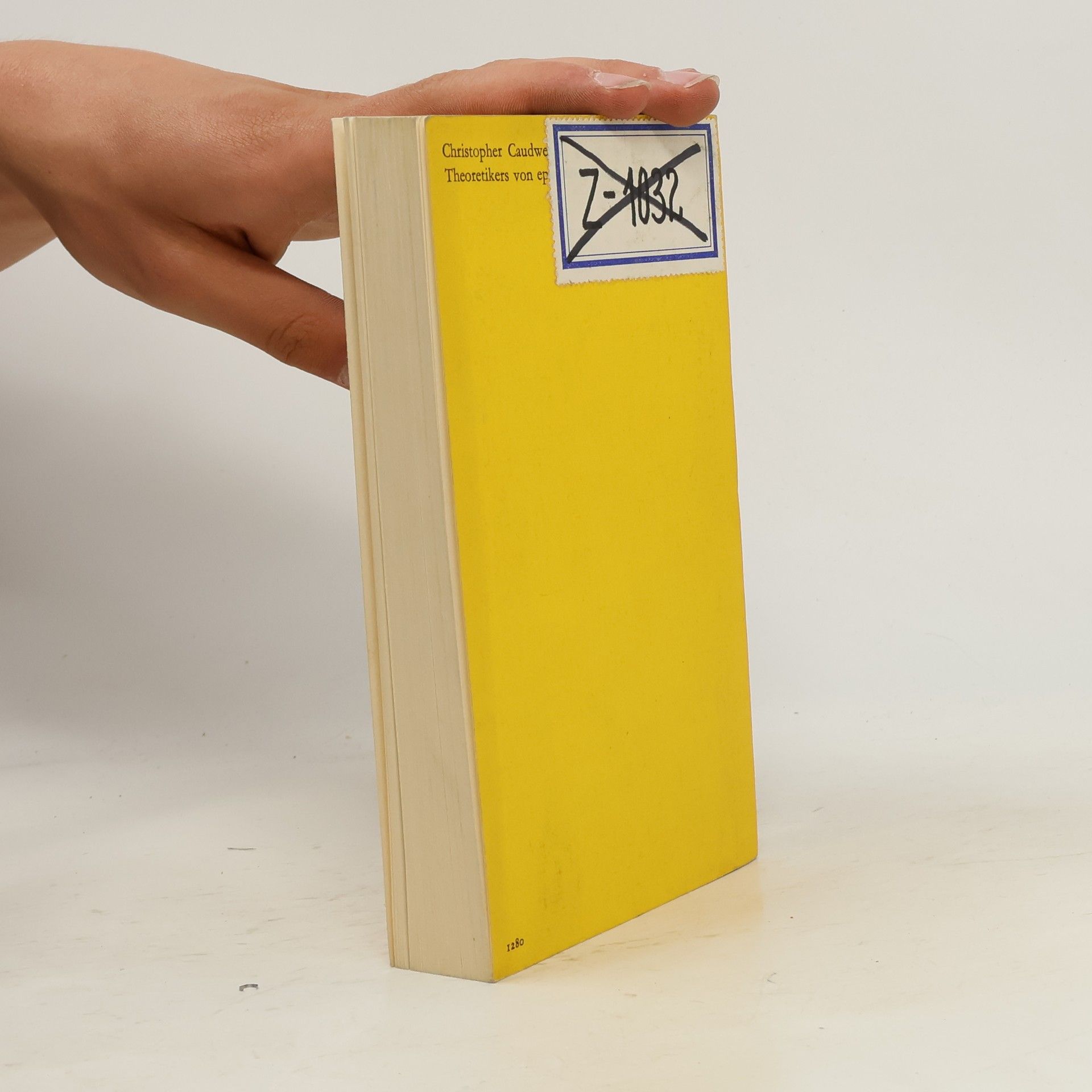 Christopher Caudwell Bürgerliche Illusion und Wirklichkeit. Beiträge zur materialistischen Ästhetik