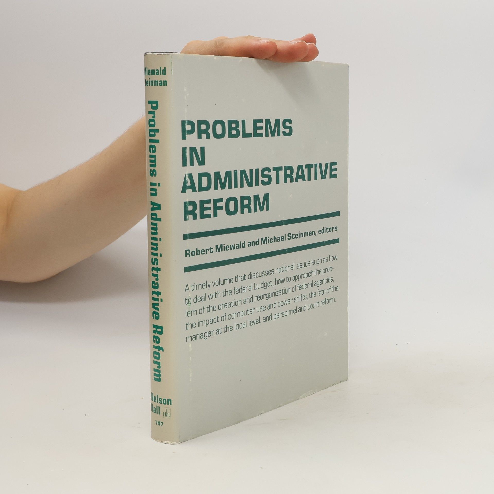 Michael A. Steinman Problems in Administrative Reform