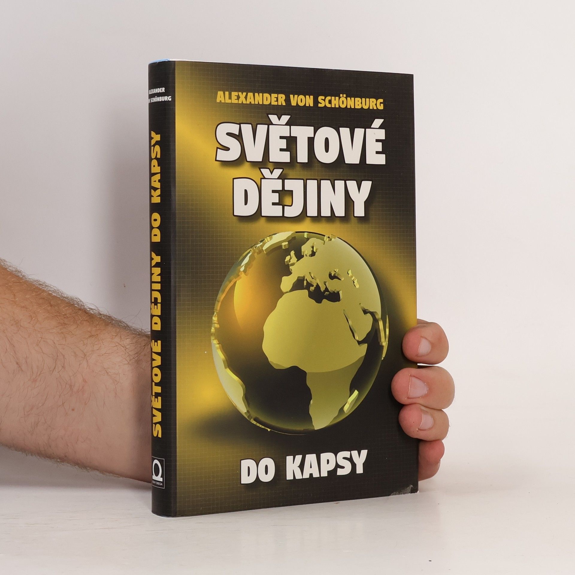 Alexander von Schönburg Světové dějiny do kapsy