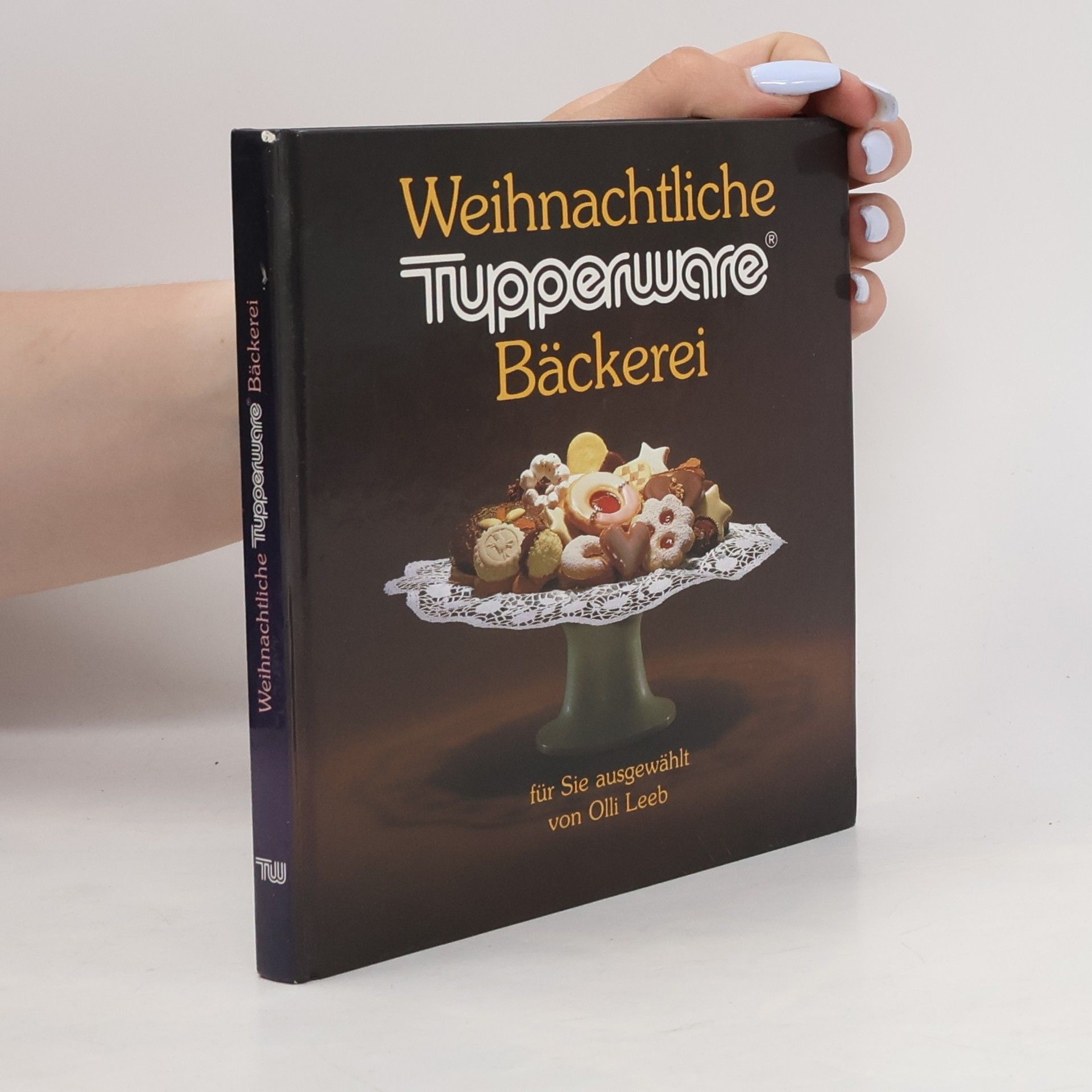 Various authors Weihnachtliche Tupperware Bäckerei