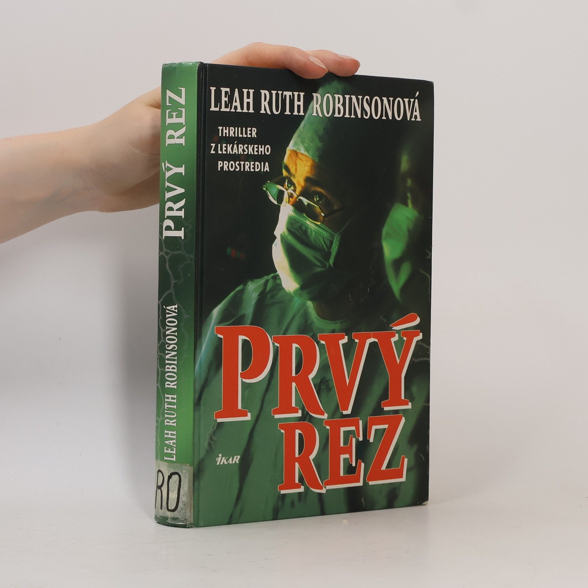 Leah Ruth Rousmaniere Prvý rez