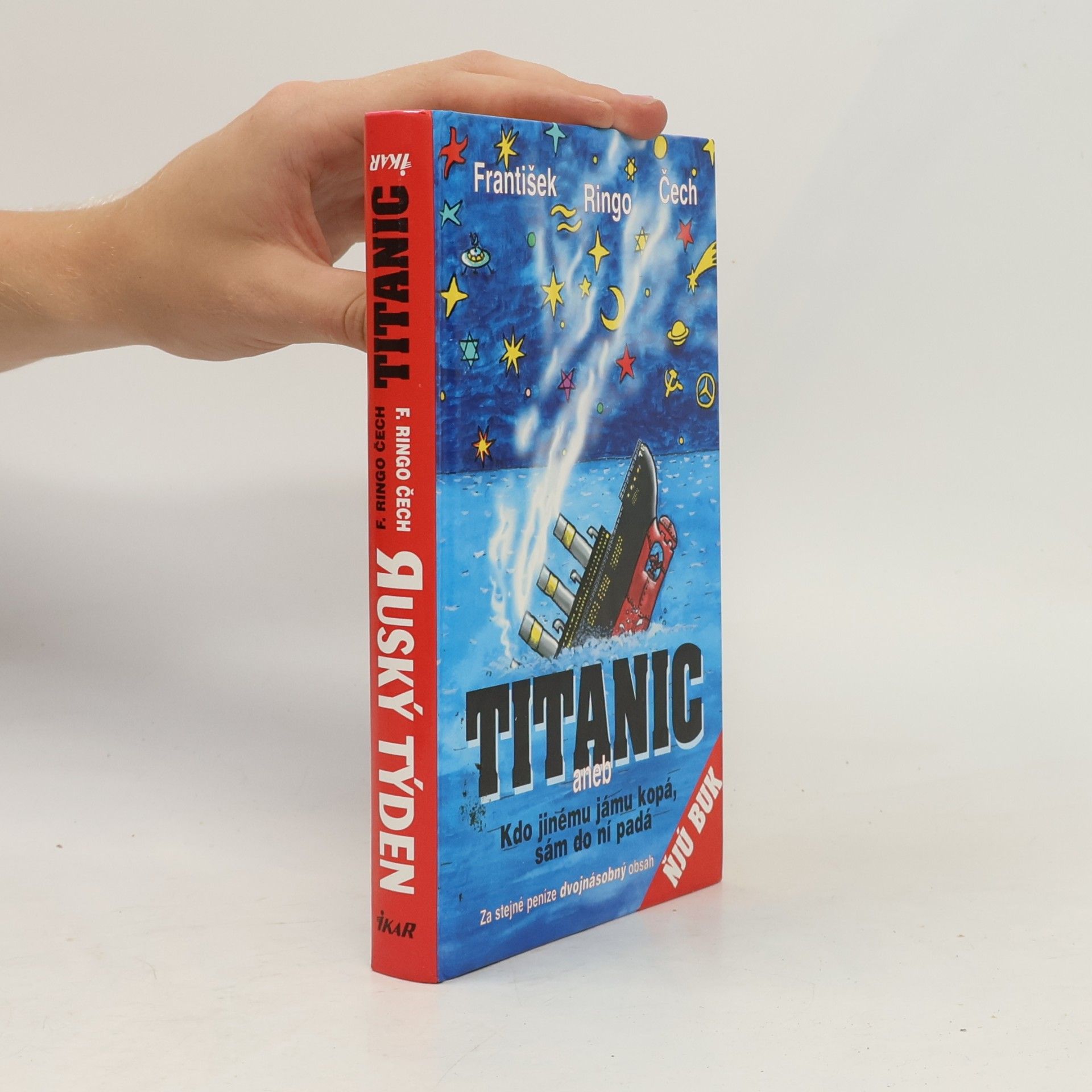 Ota Jirák Titanic. Ruský týden