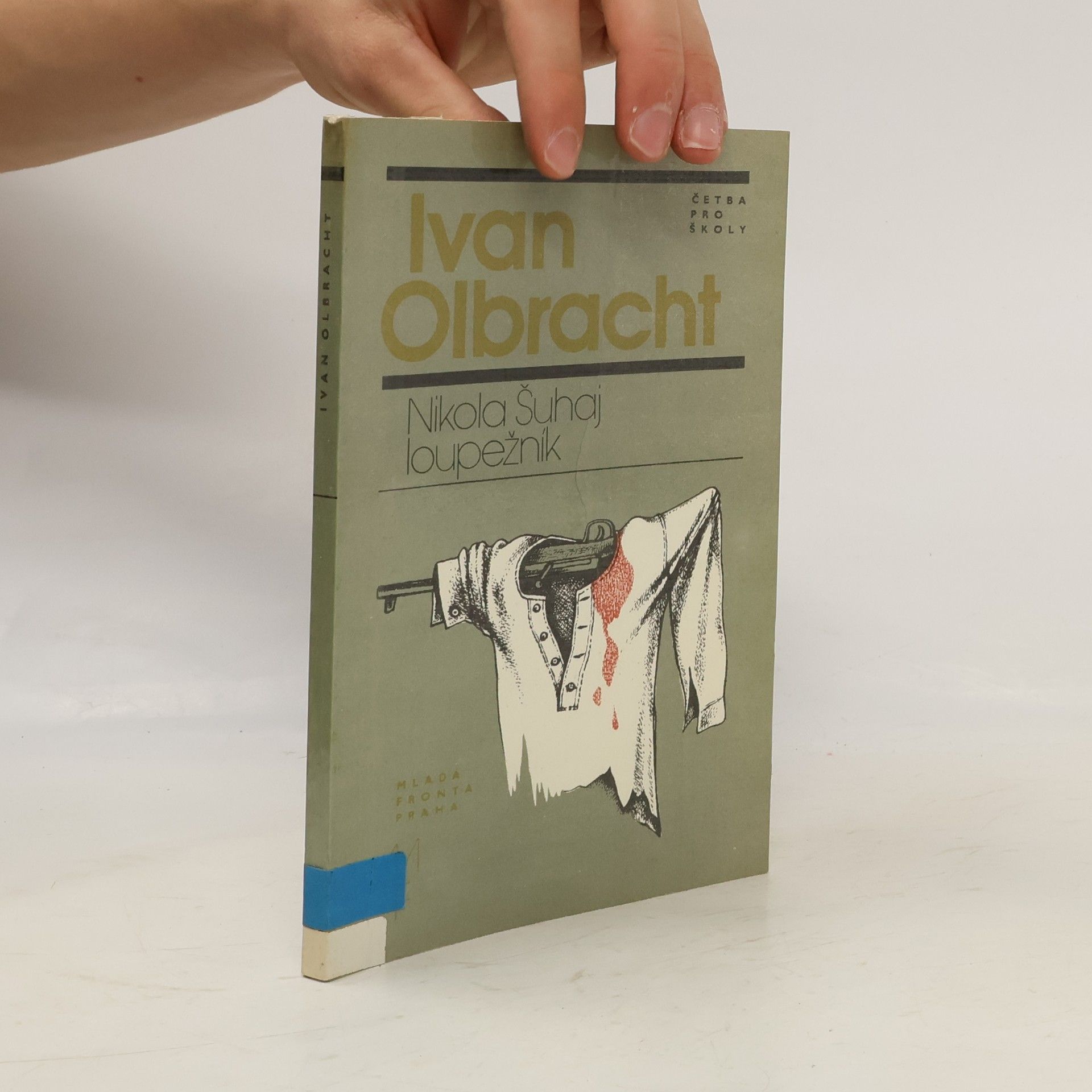 Ivan Olbracht Nikola Šuhaj loupežník