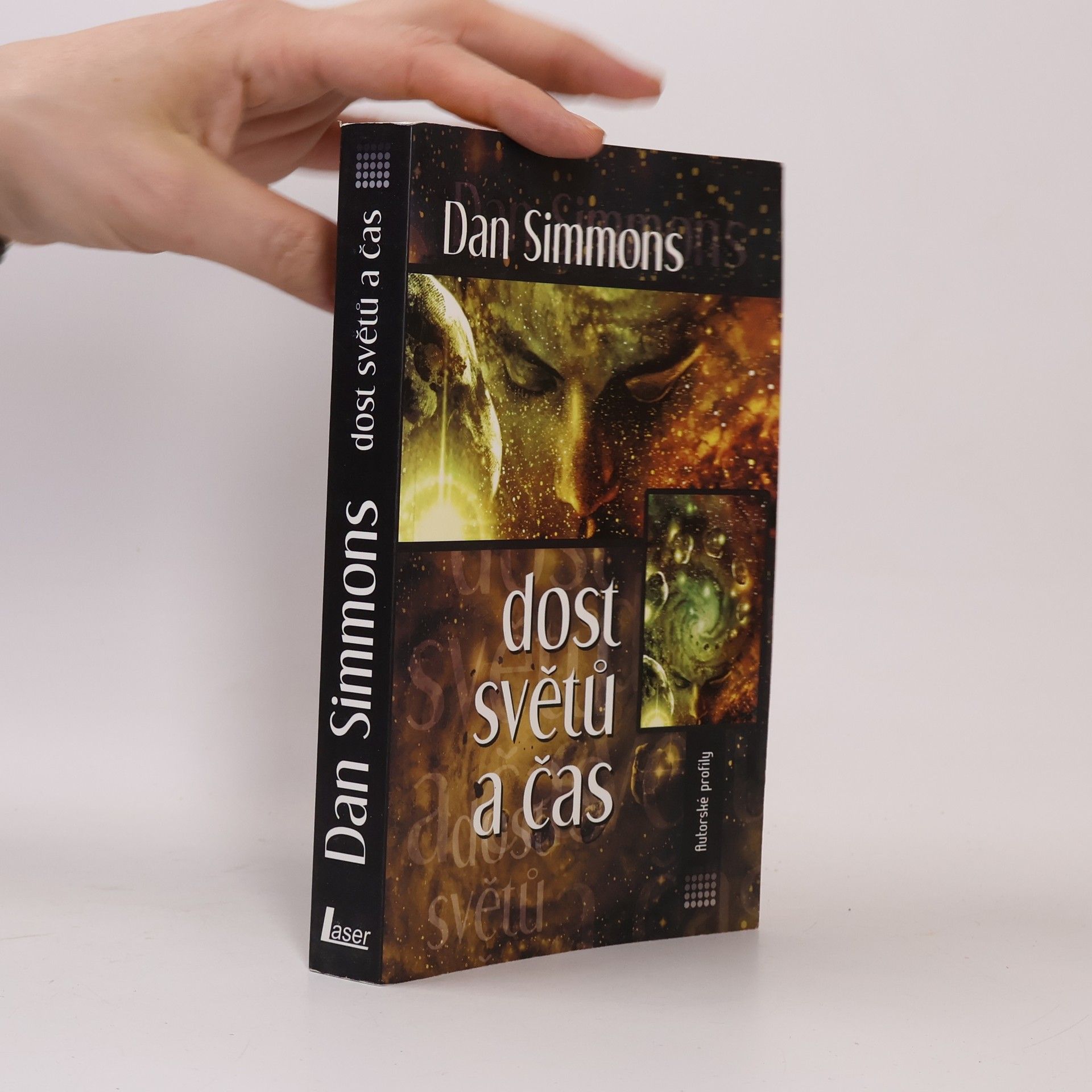 Dan Simmons Dost světů a čas