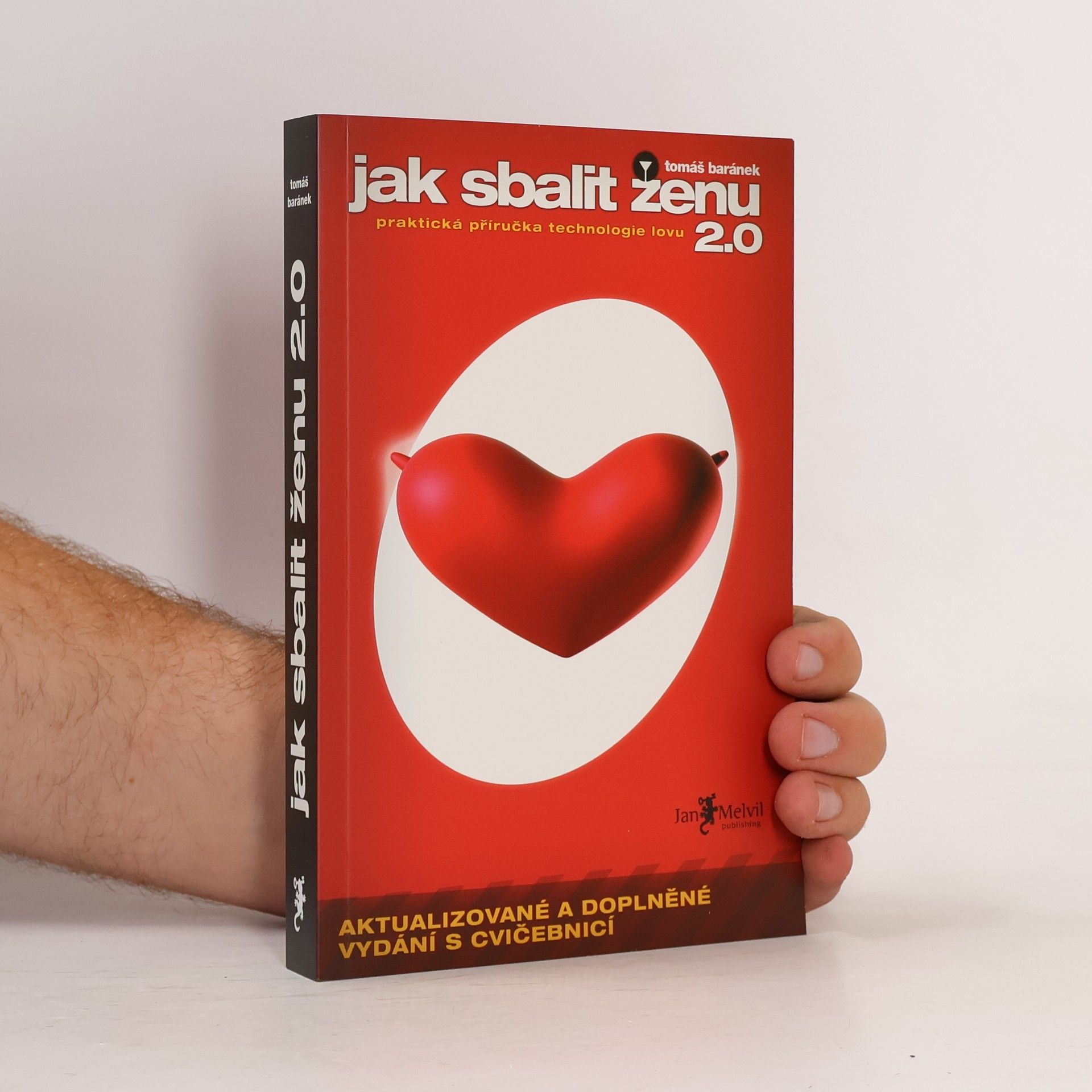 Tomáš Baránek Jak sbalit ženu 2.0