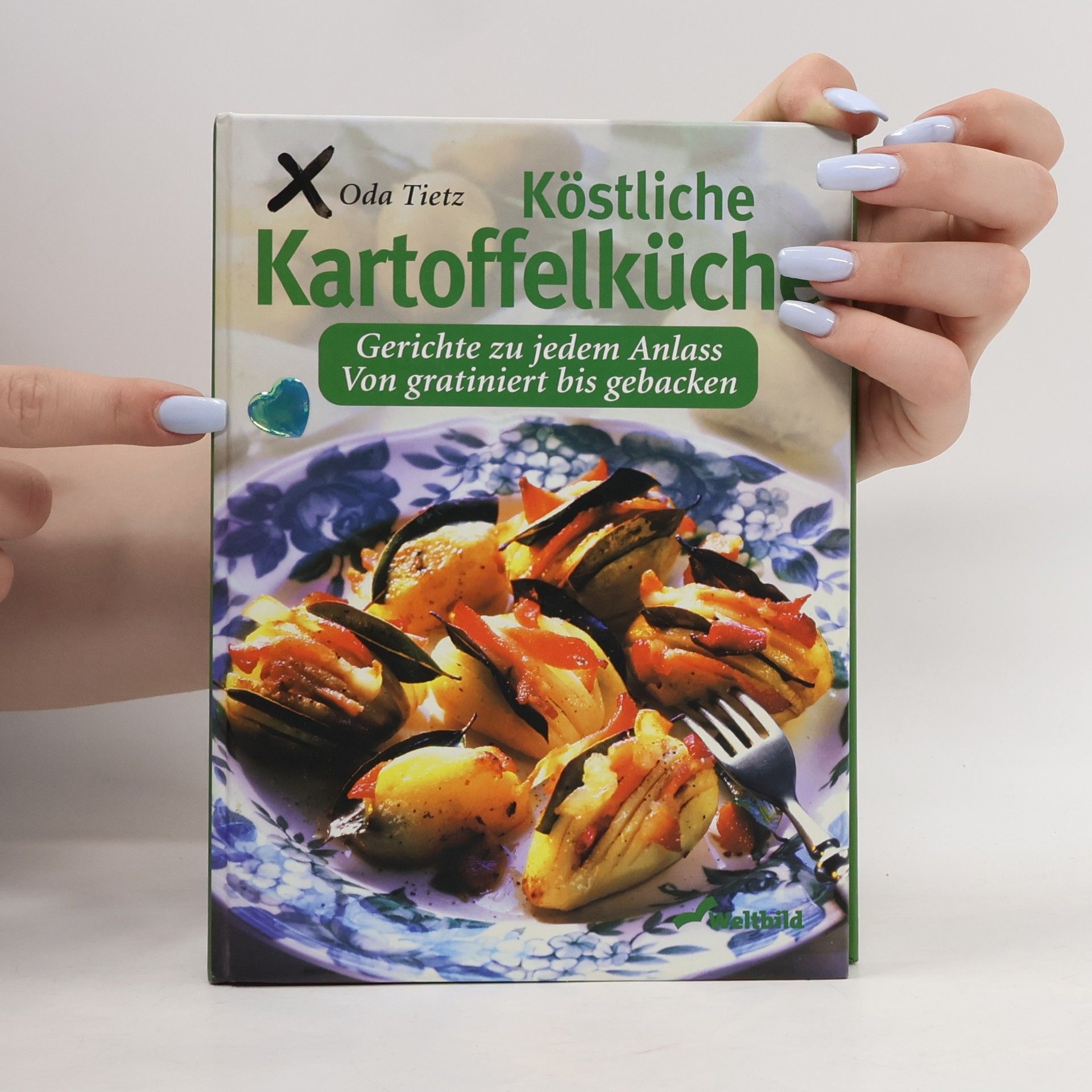 Oda Tietz Köstliche Kartoffelküche