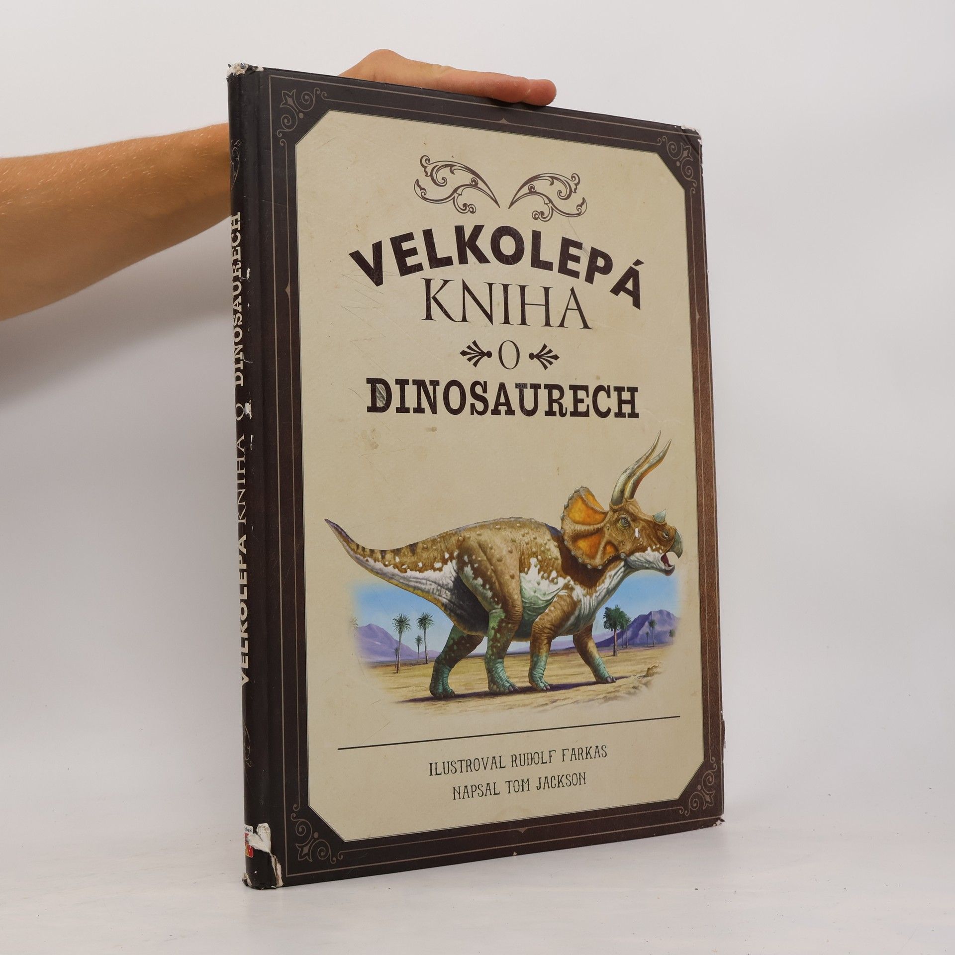 Jackson Tom Velkolepá kniha o dinosaurech