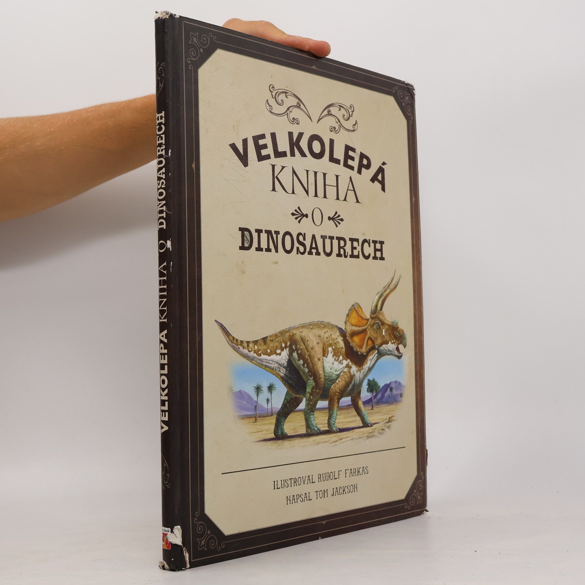 Jackson Tom Velkolepá kniha o dinosaurech