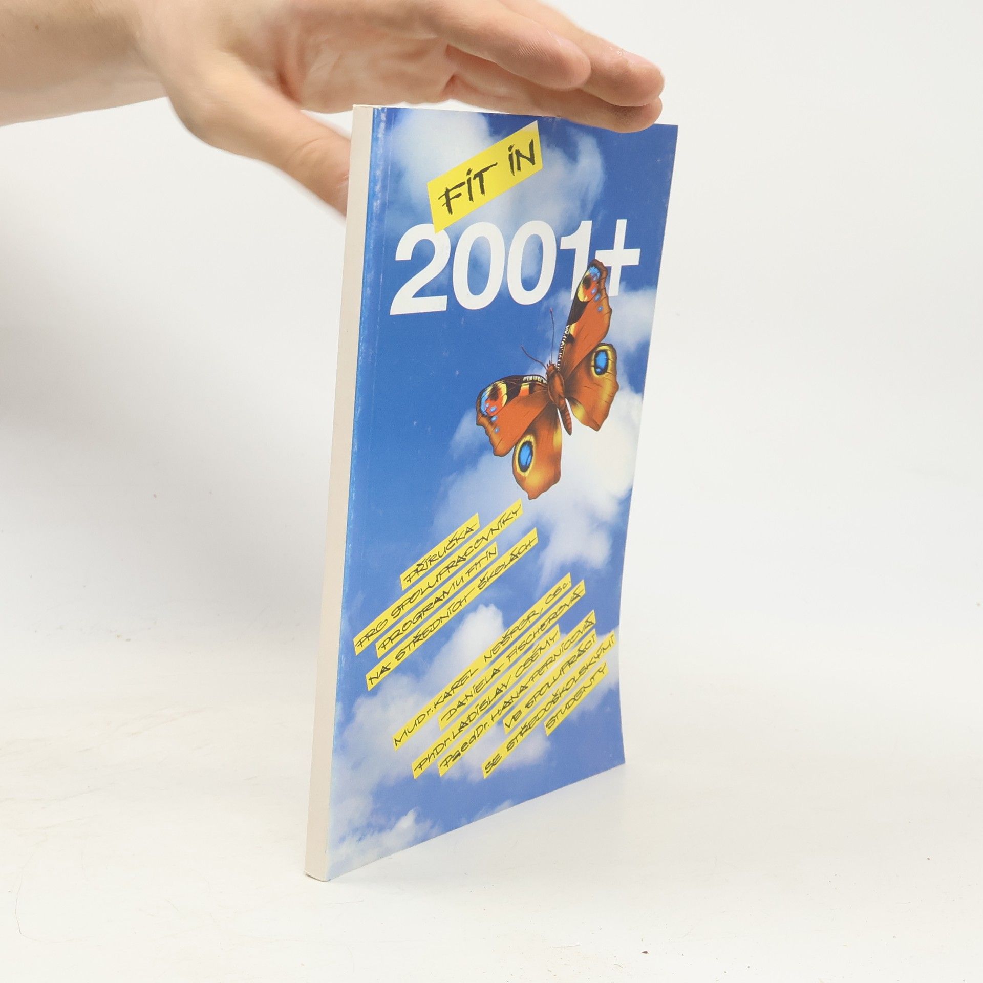 FIT IN 2001 plus příručka pro spolupracovníky programu FIT IN na základních a středních školách