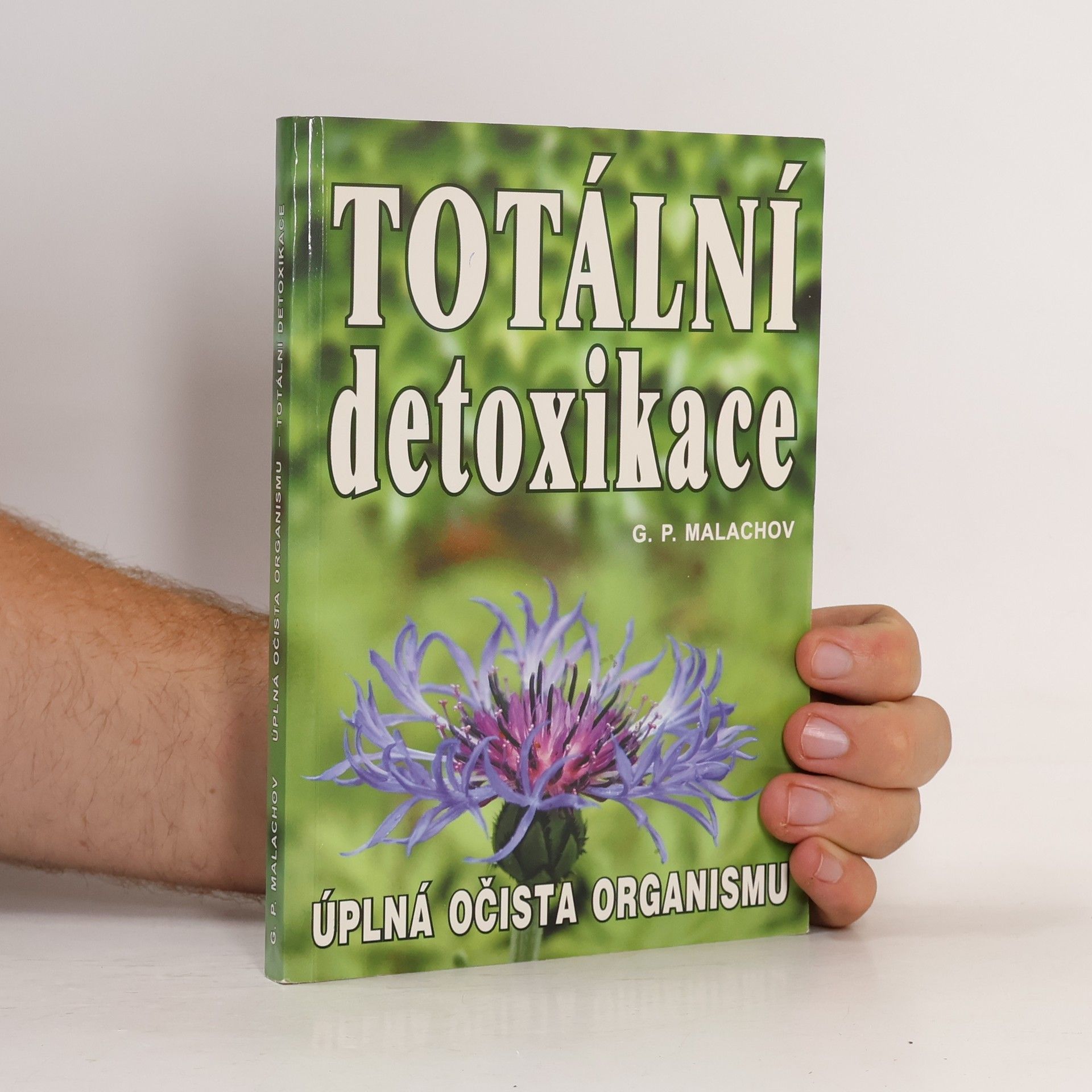 Gennady Malakhov Totální detoxikace