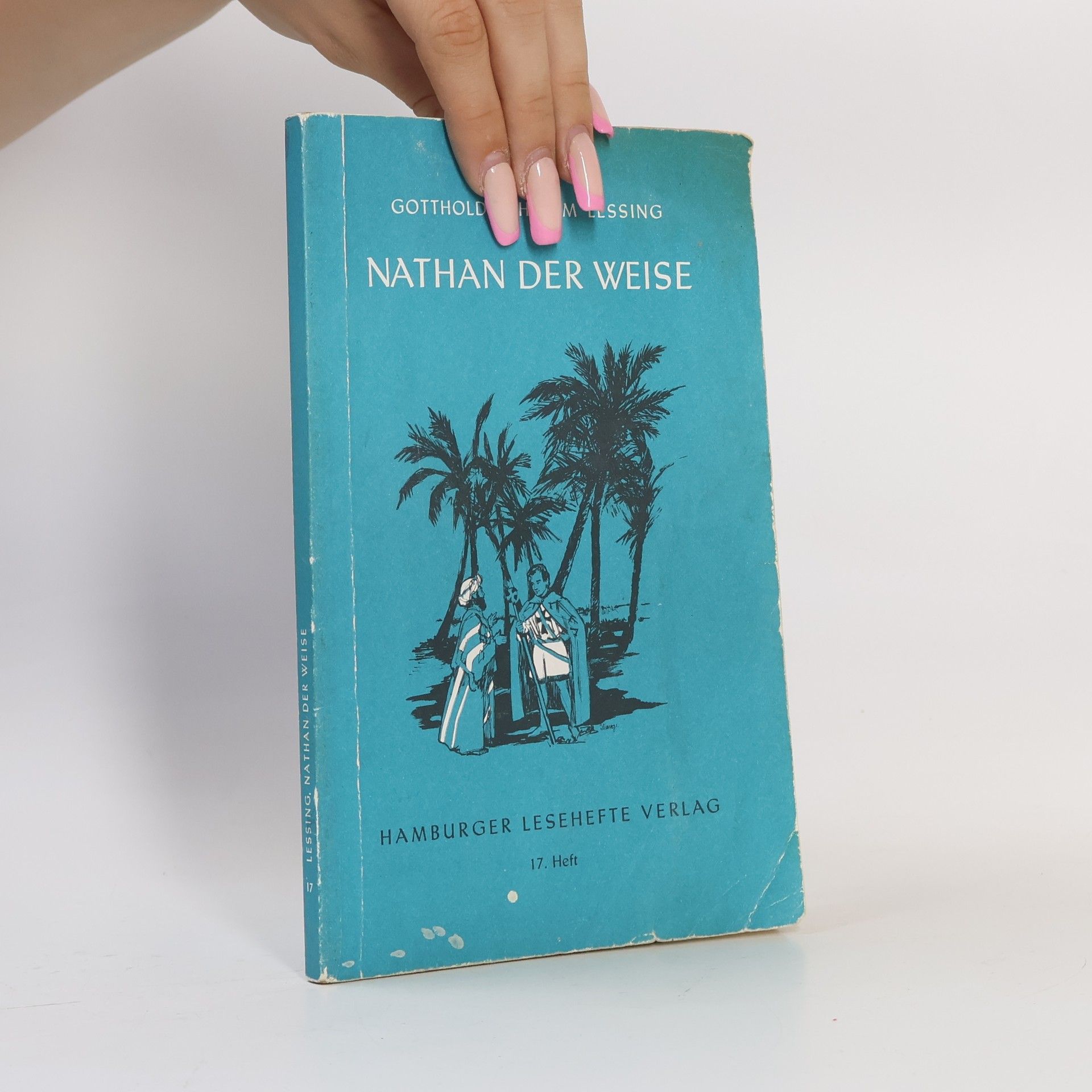 Gotthold Ephraim Lessing Nathan der Weise