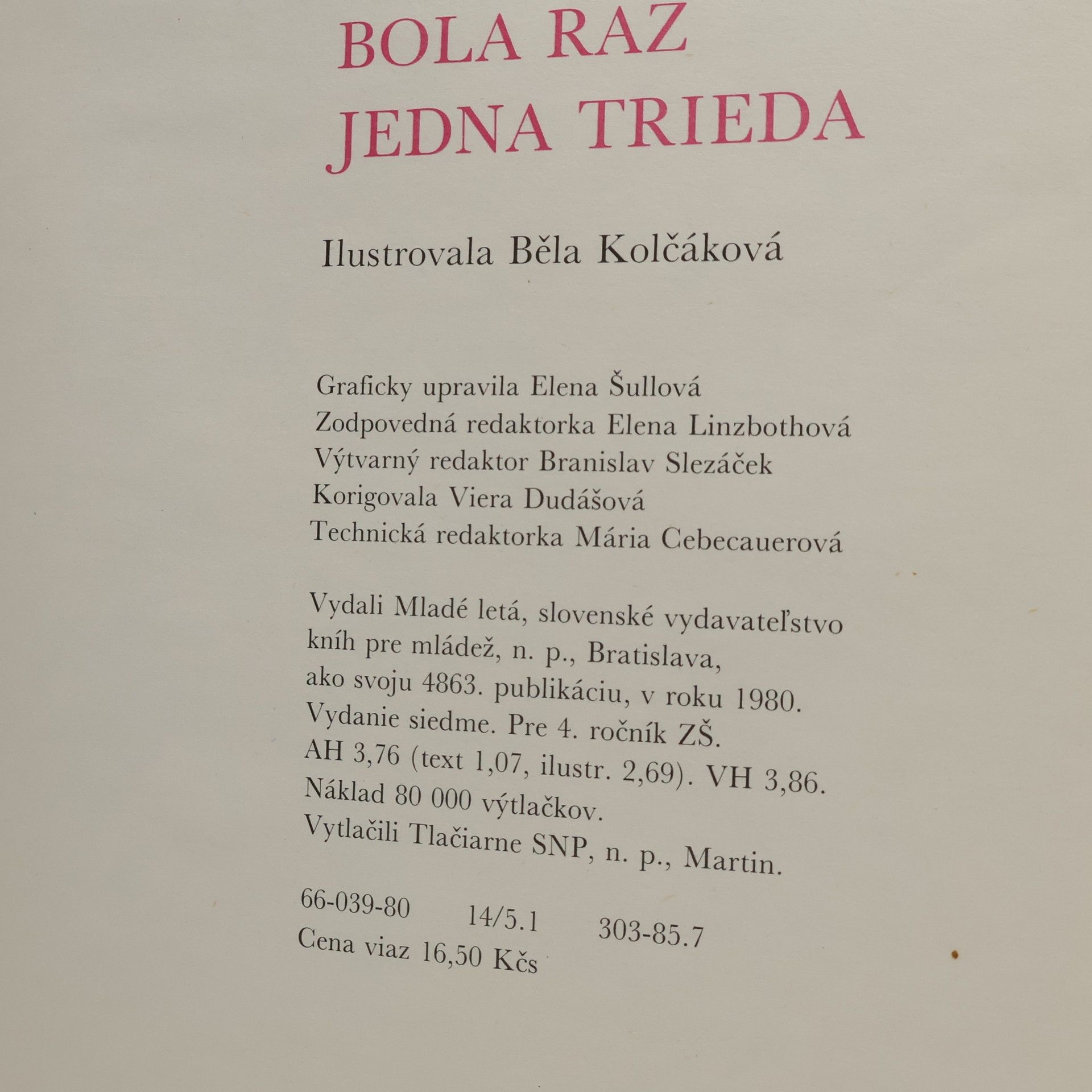 Krista Bendová Bola raz jedna trieda