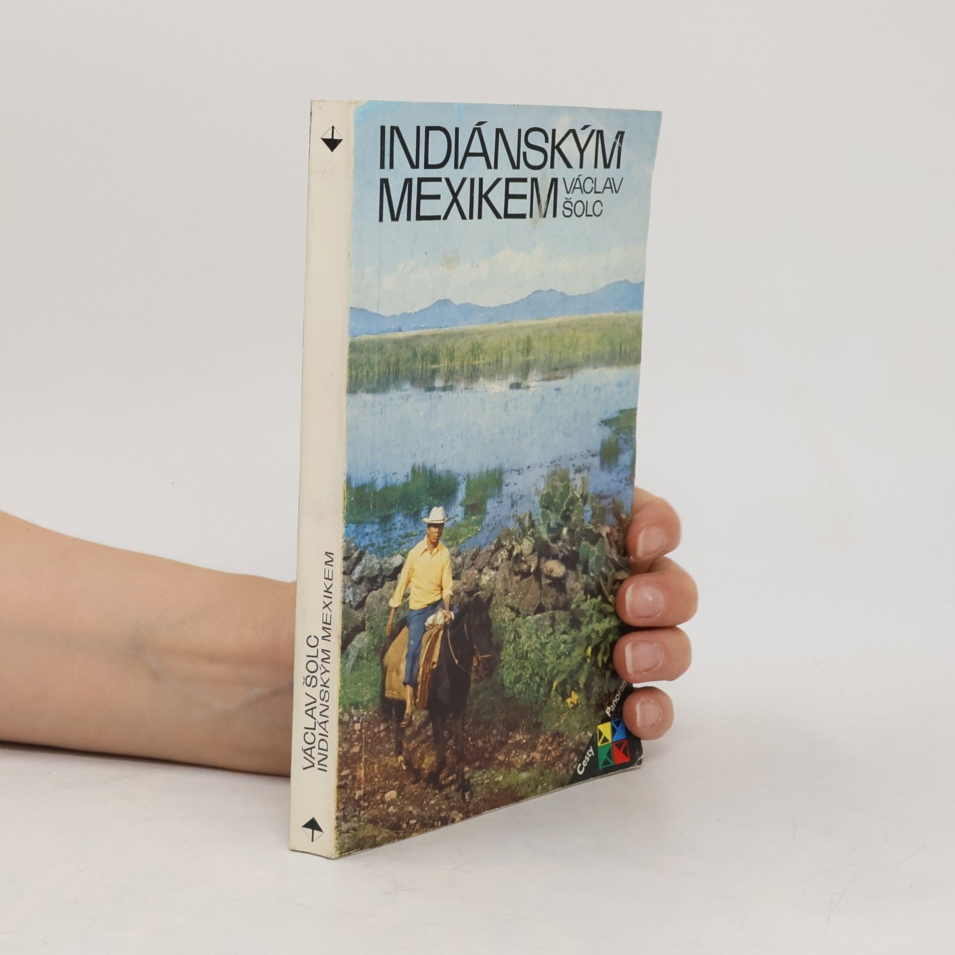 Václav Šolc Indiánským Mexikem