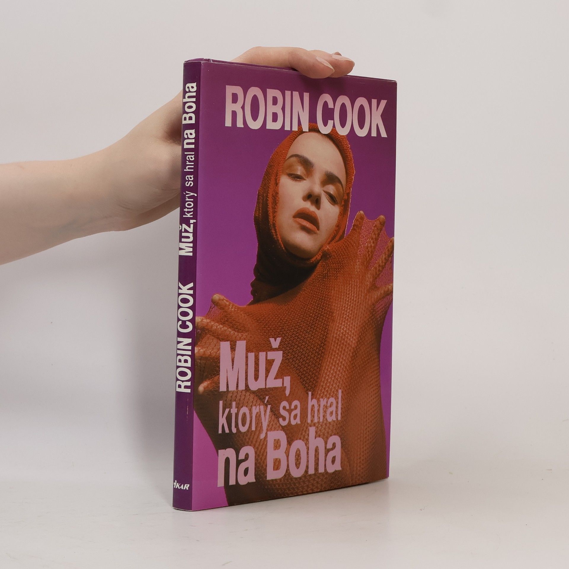 Robin Cook Muž, ktorý sa hral na Boha