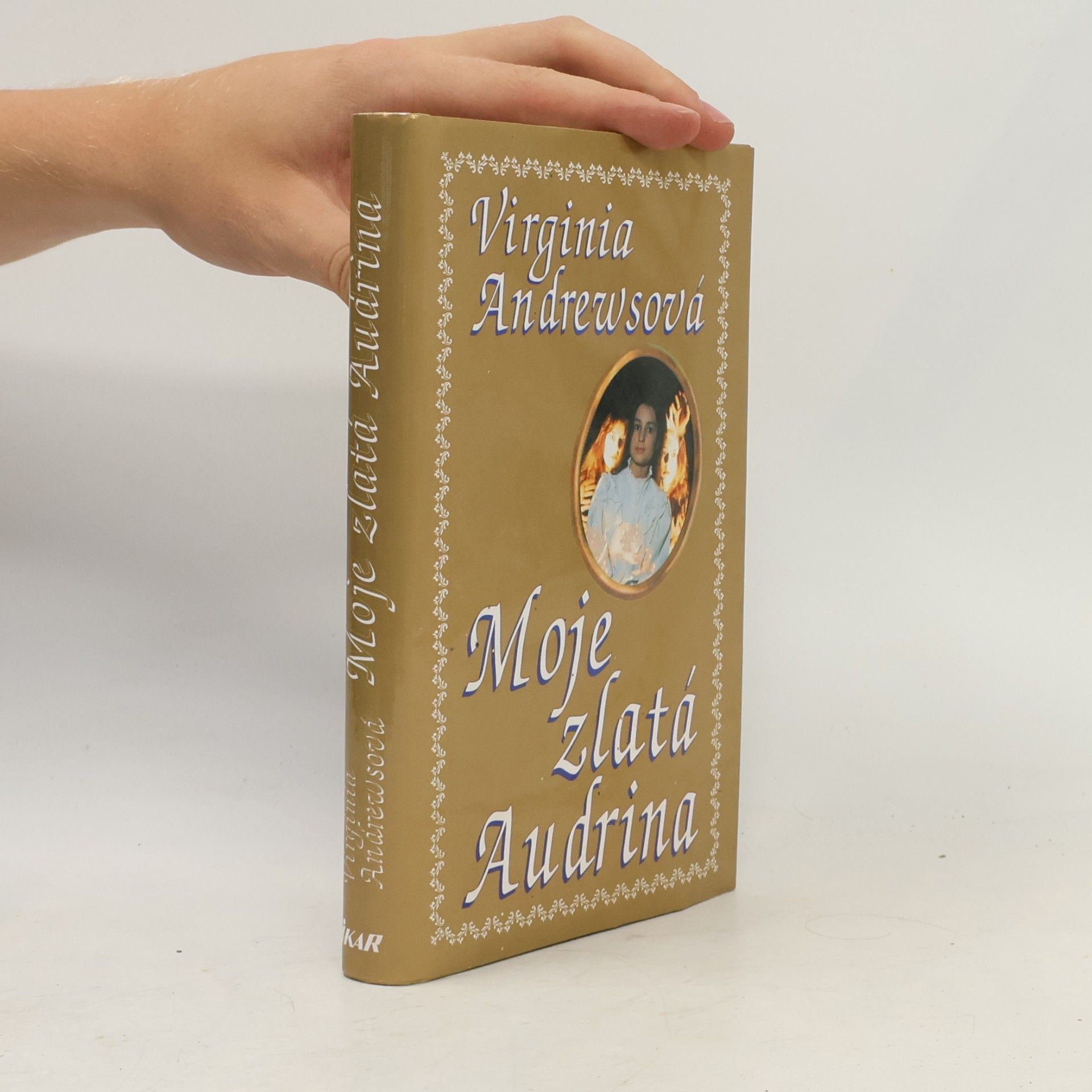 Virginia C. Andrewsová Moje zlatá Audrina