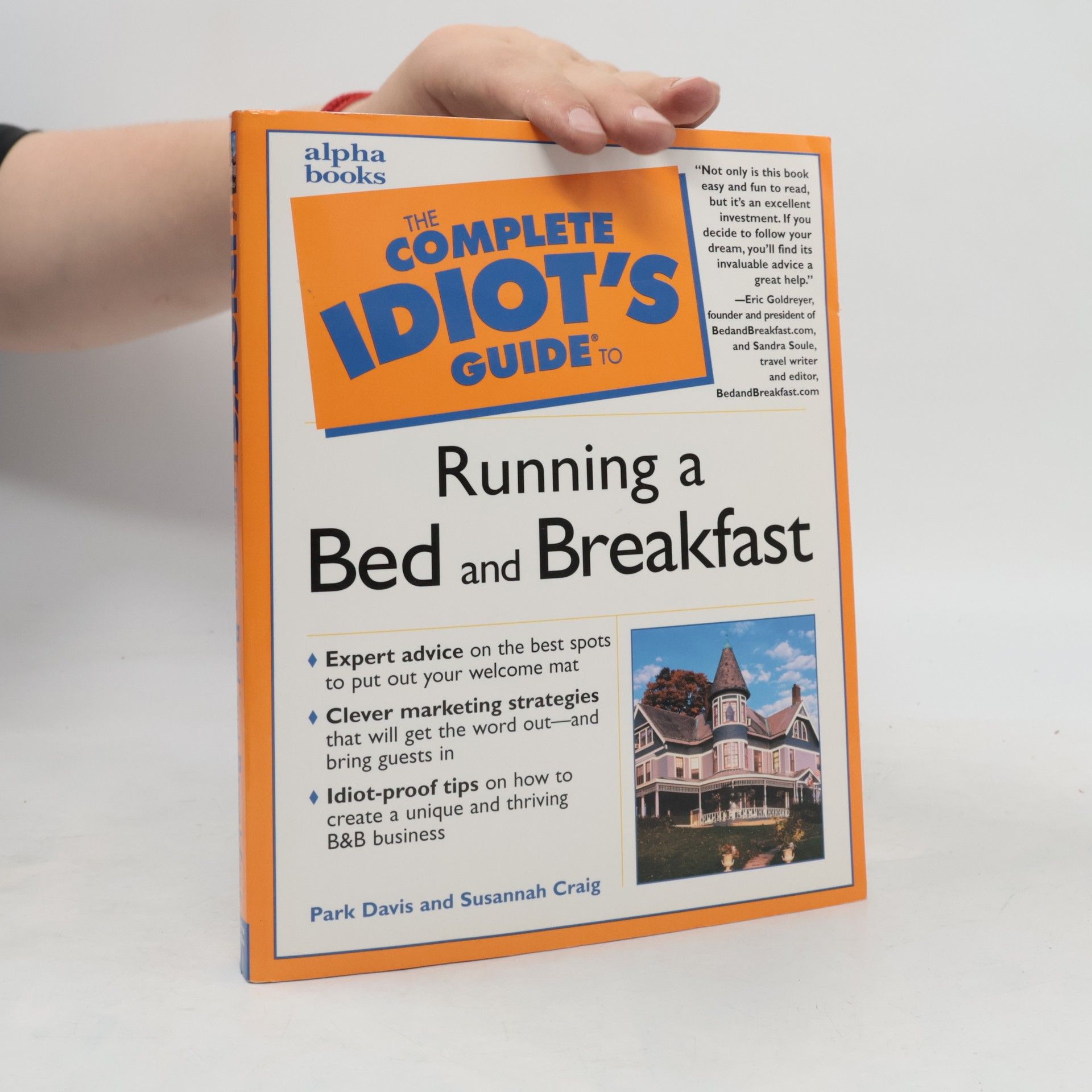 Susannah Craig The Complete Idiot's Guide to Running a Bed and Breakfast
