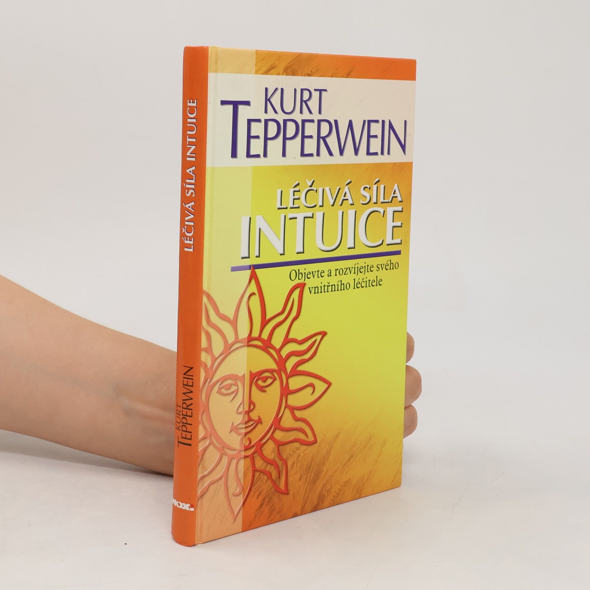 Kurt Tepperwein Léčivá síla intuice