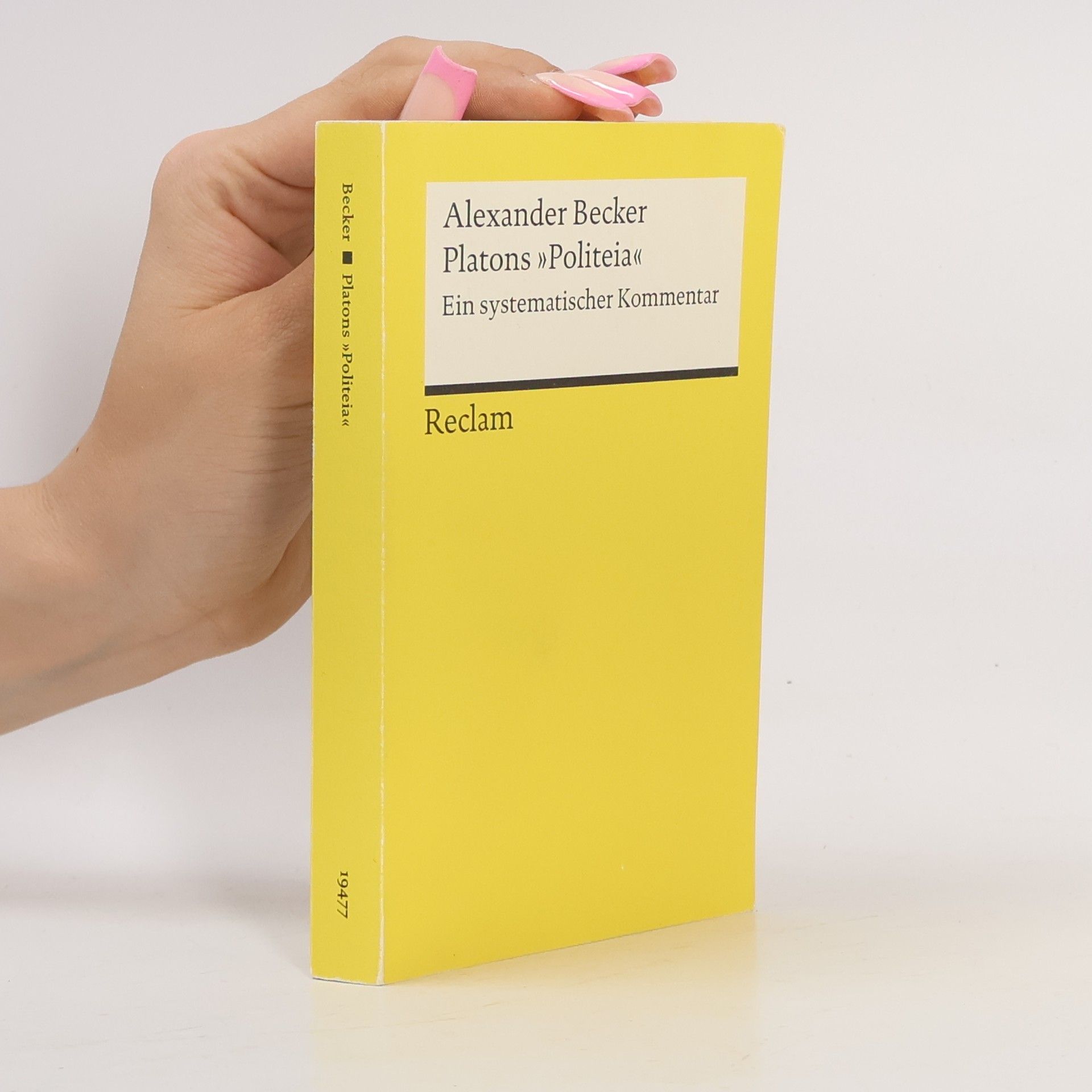 Alexander Becker Reclams Universal-Bibliothek: Platons "Politeia"