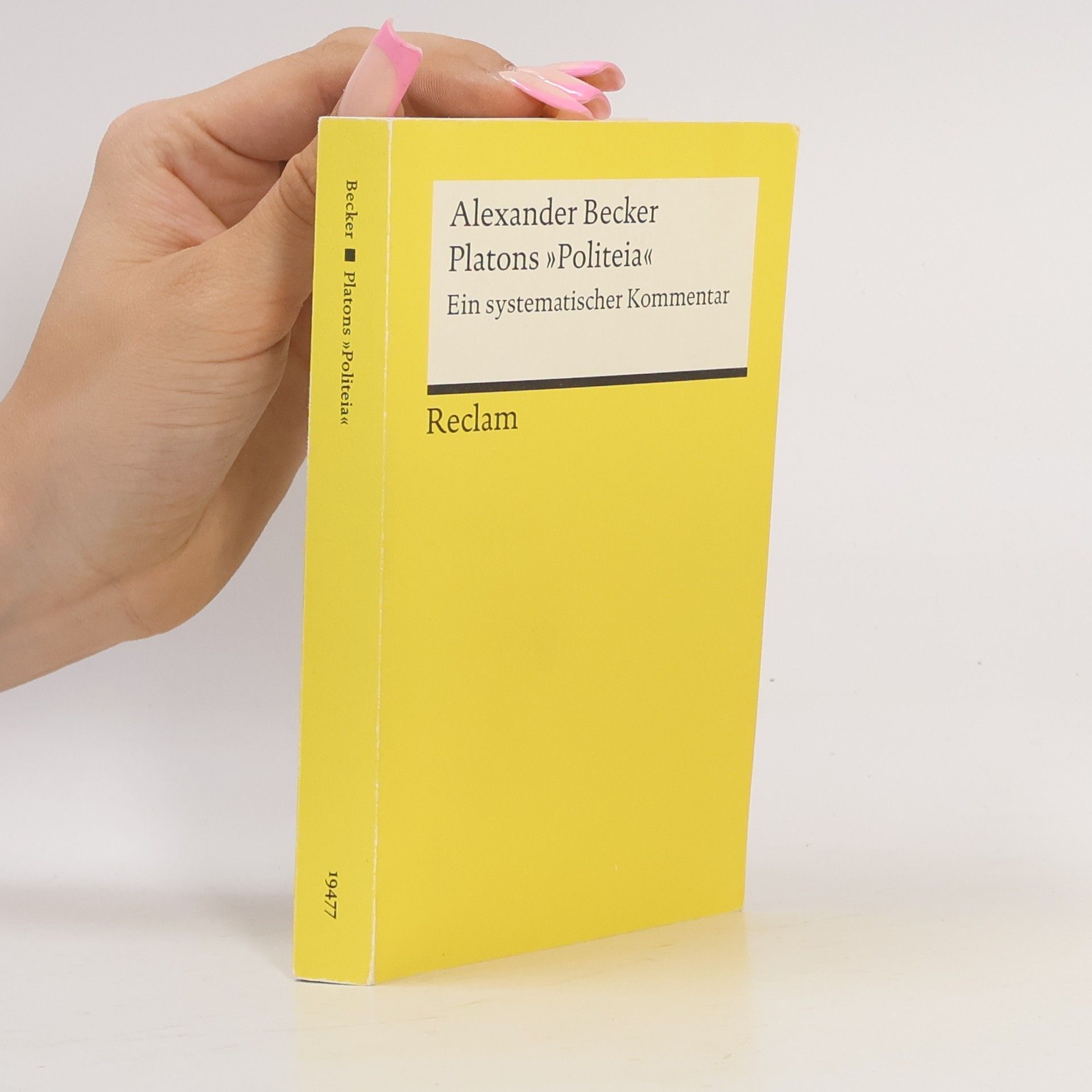 Alexander Becker Reclams Universal-Bibliothek: Platons "Politeia"