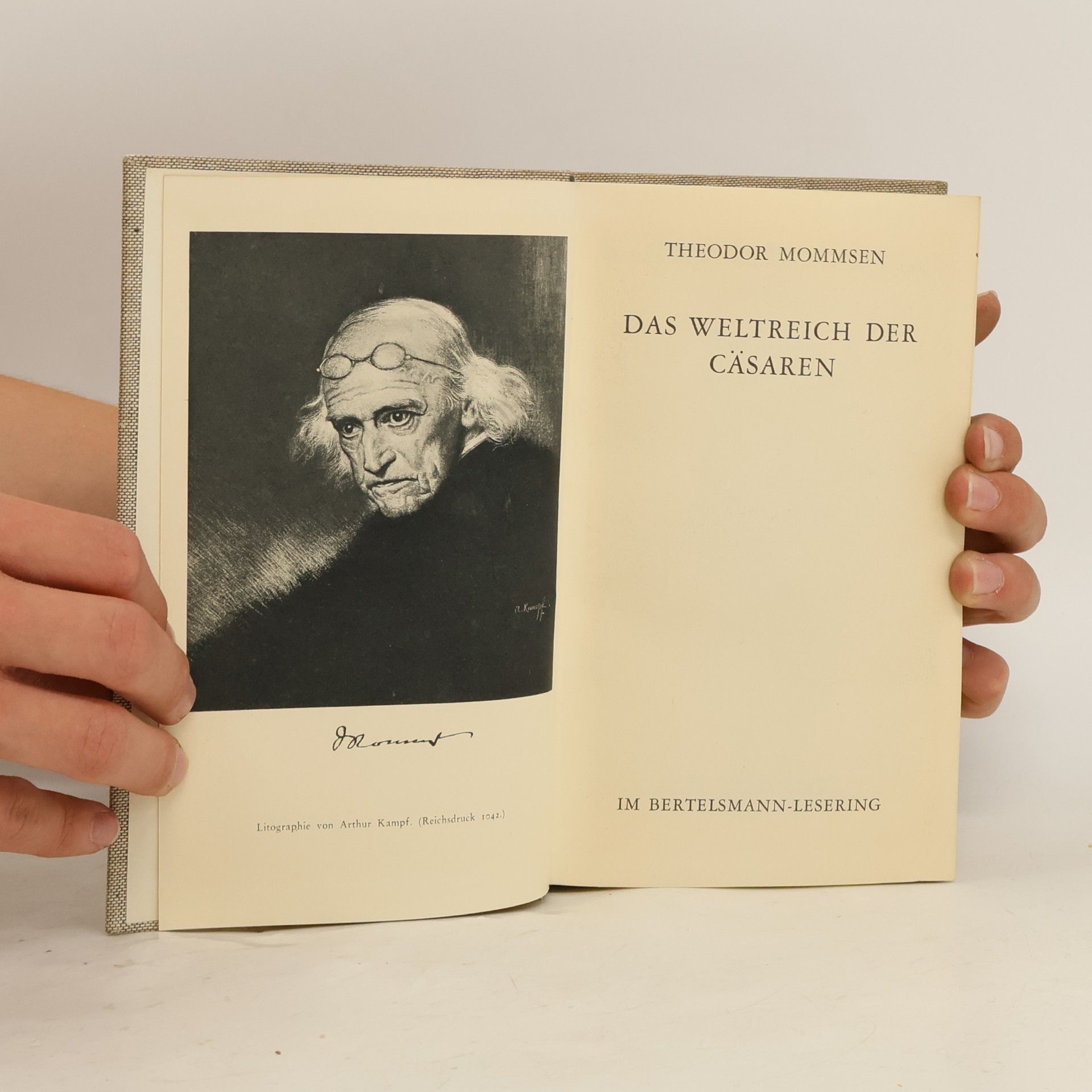 Theodor Mommsen Das Weltreich der Cäsaren