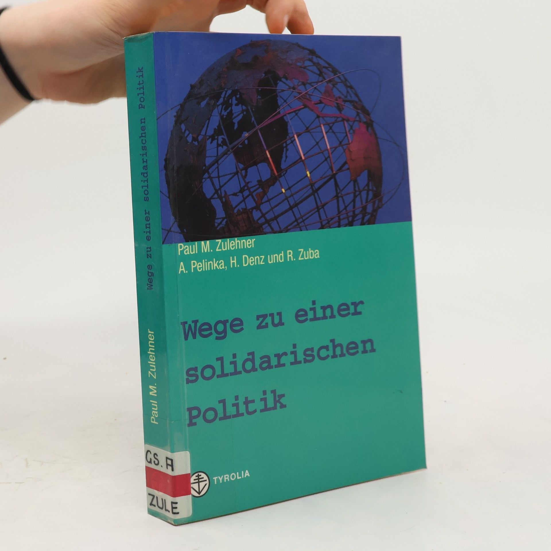 Reinhard Zuba Wege zu einer solidarischen Politik