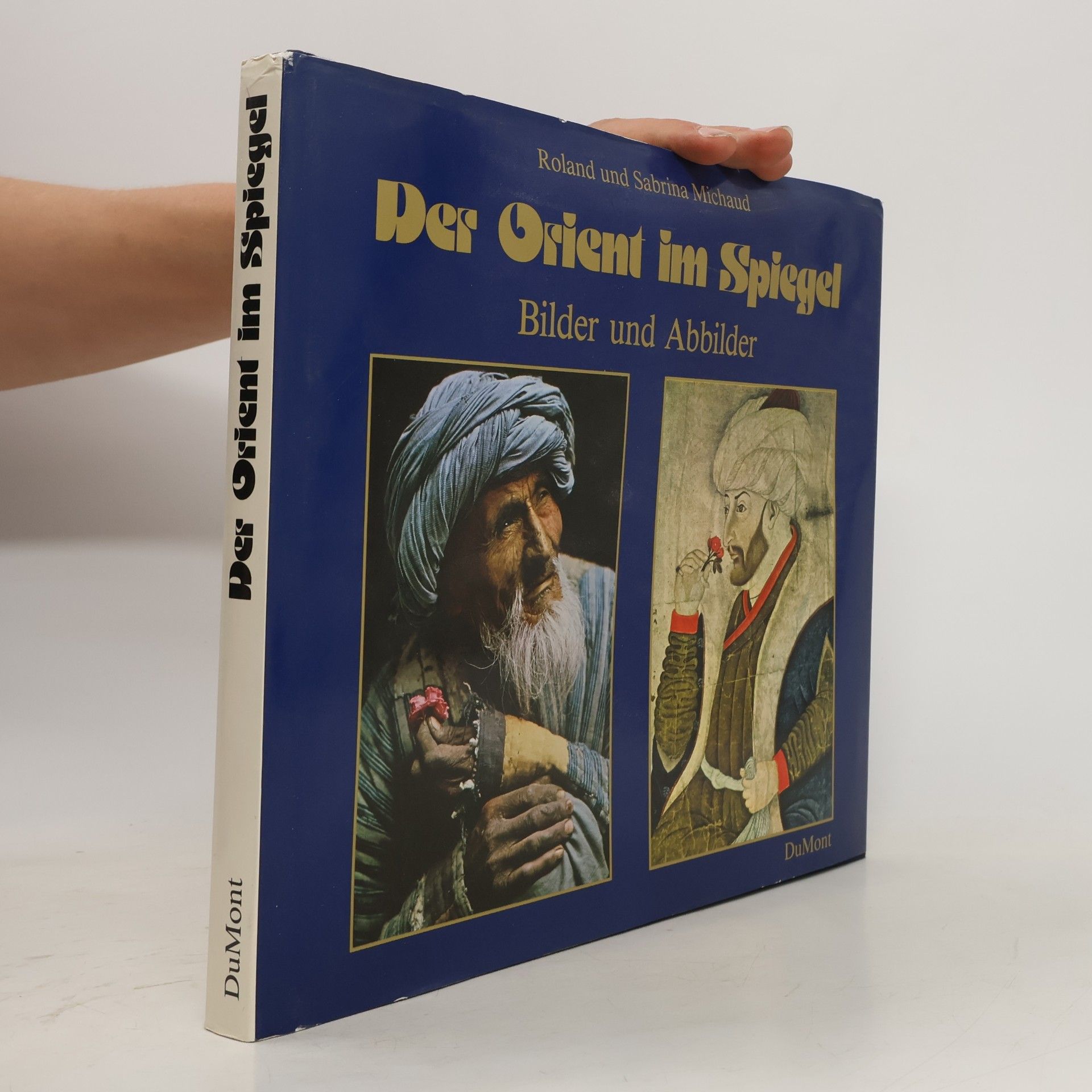 Sabrina Michaud Der Orient im Spiegel