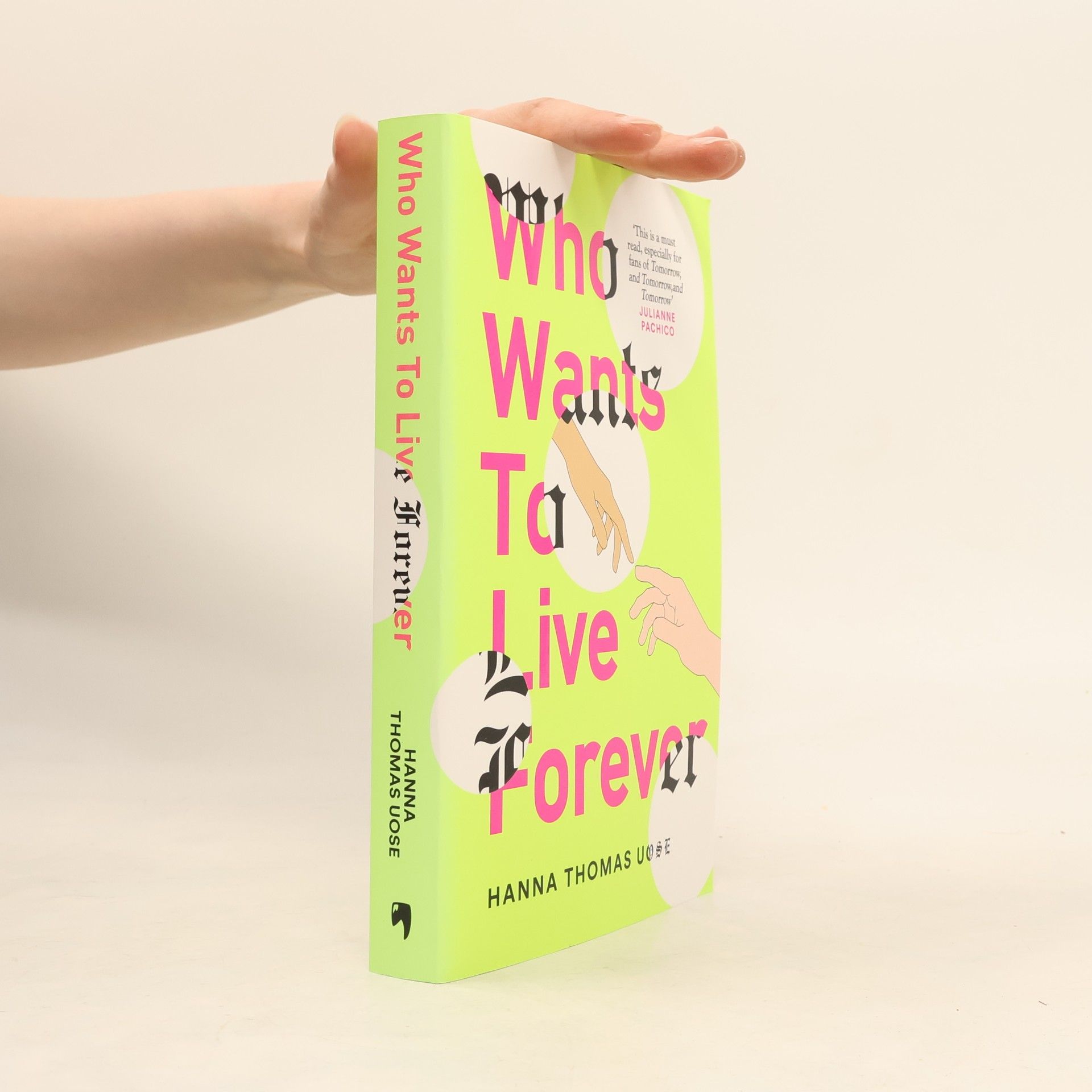 Hanna Thomas Uose Who Wants to Live Forever