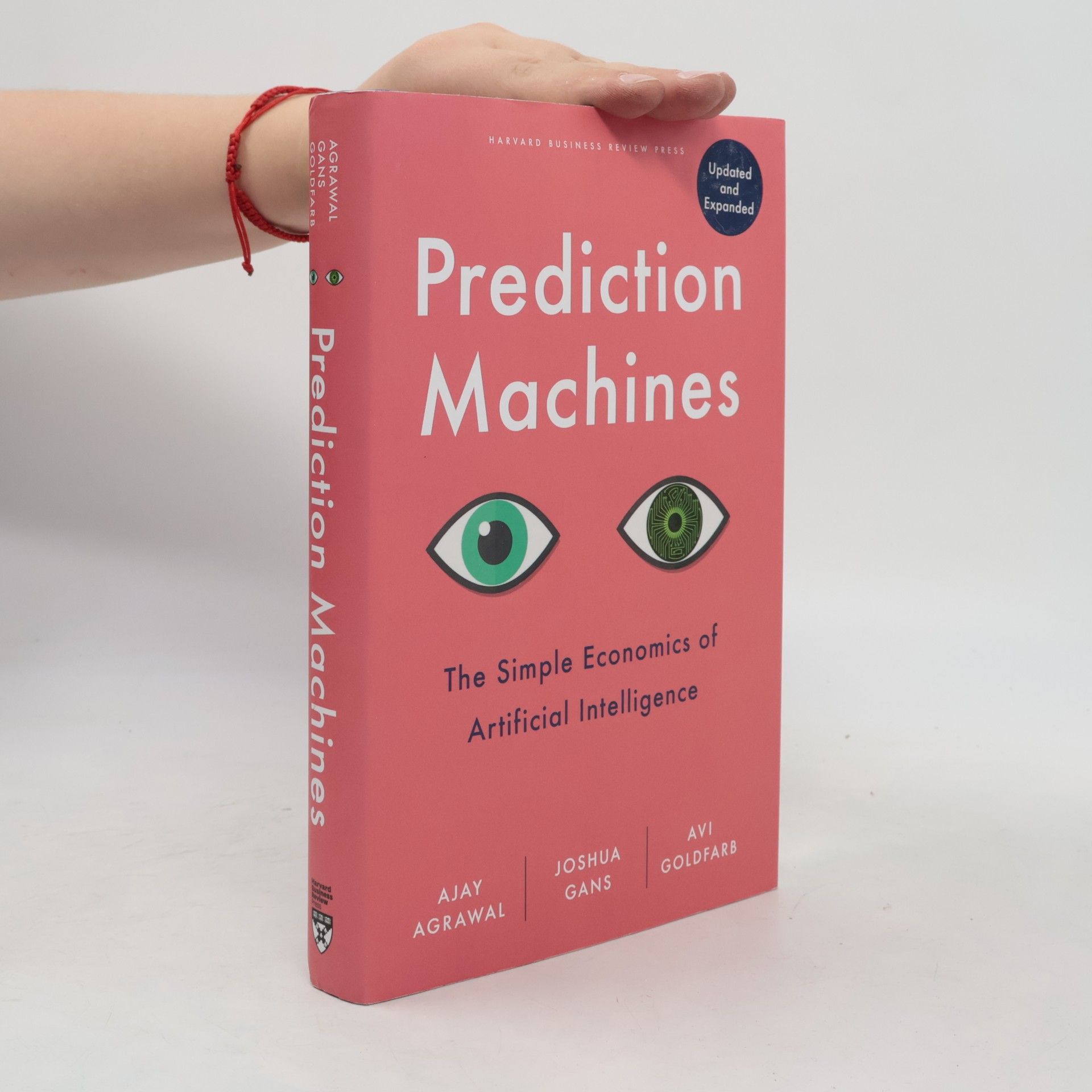 Ajay Agrawal Prediction Machines, Updated and Expanded