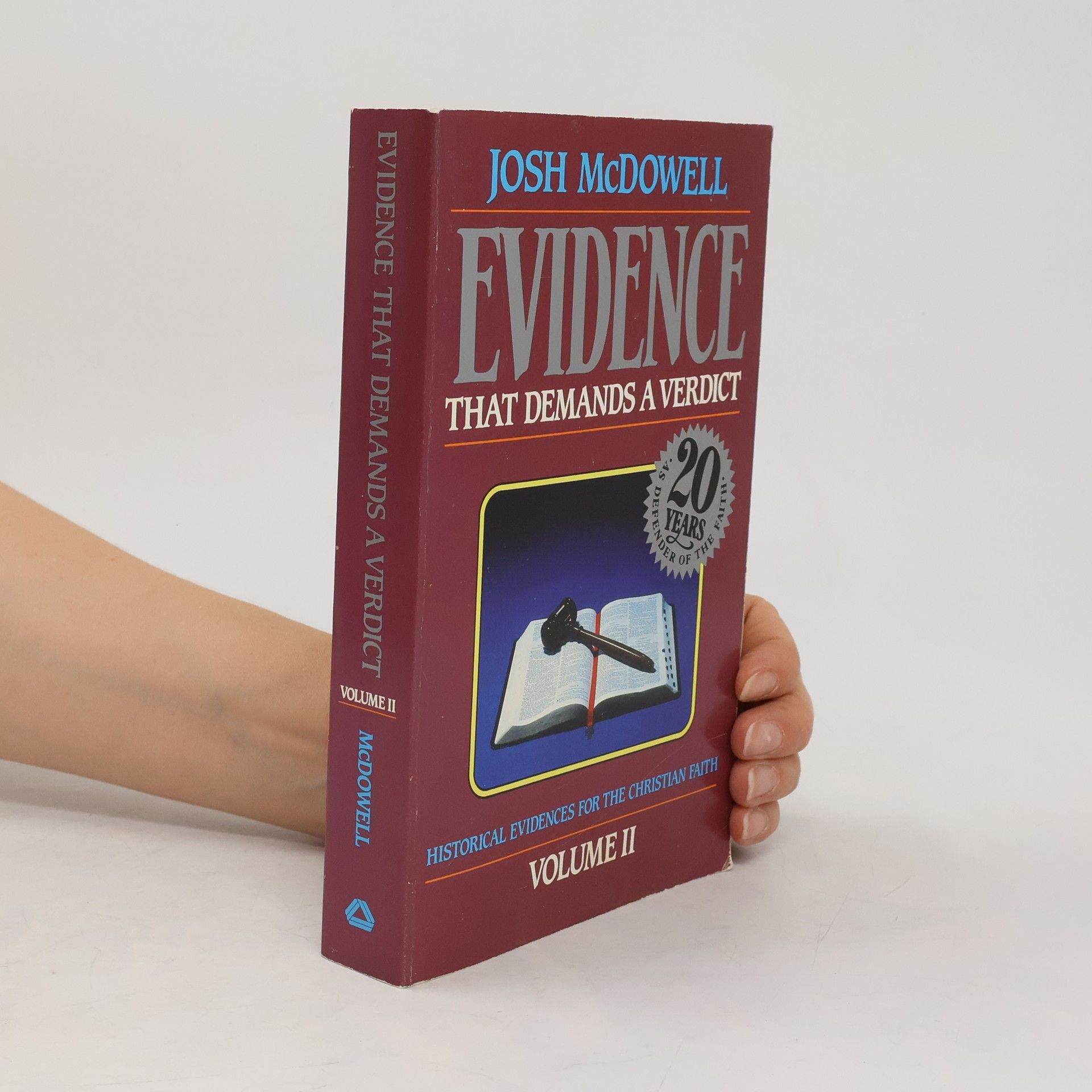 Josh McDowell Evidence That Demands A Verdict II.