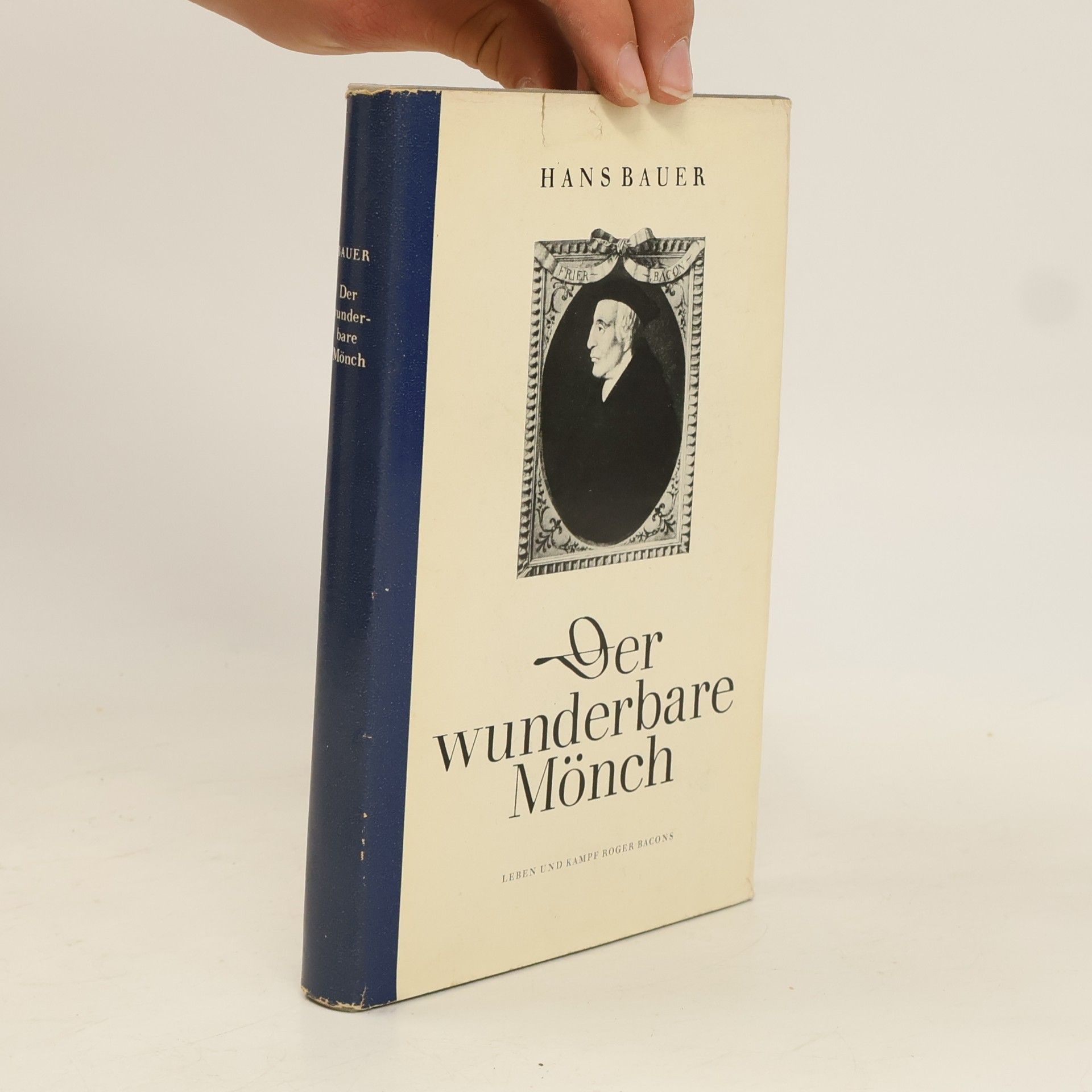 Hans H. Bauer Der wunderbare Mönch