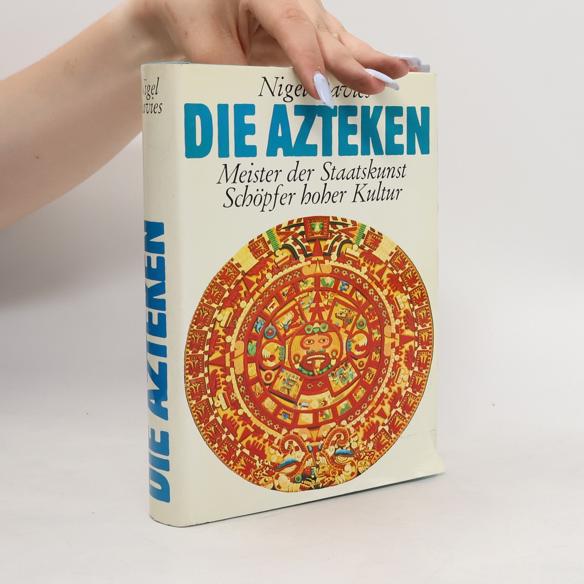 Nigel Davies Die Azteken