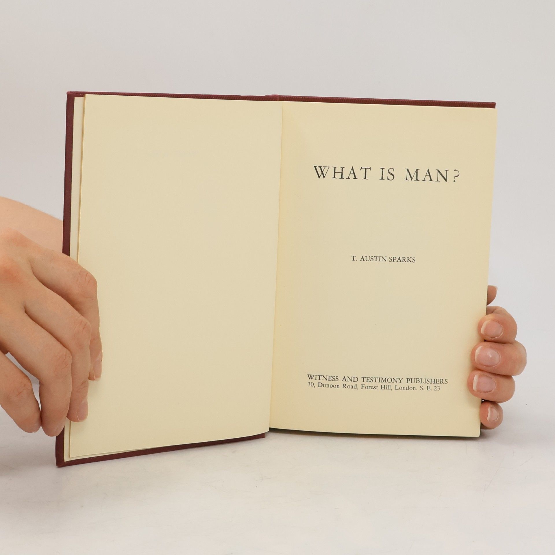 T. Austin-Sparks What is Man?