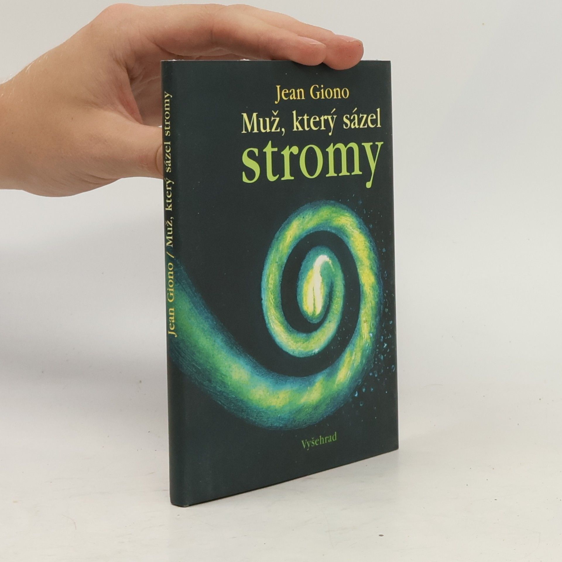 Jean Giono Muž, který sázel stromy