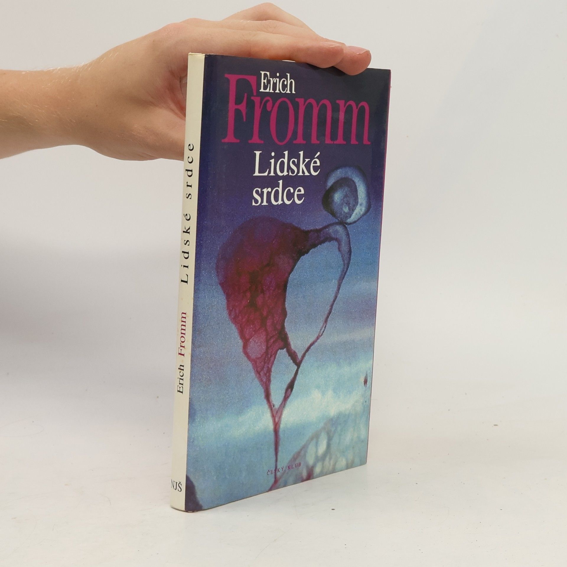 Erich Fromm Lidské srdce