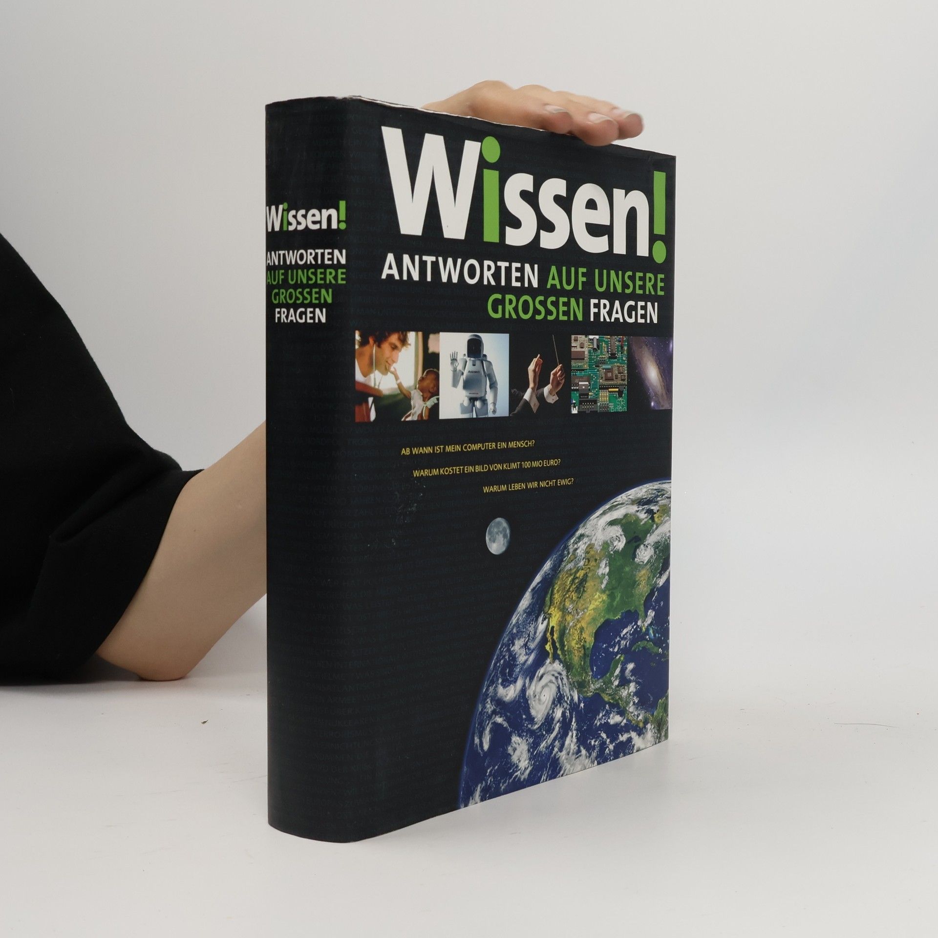 AA.VV. Wissen! Antworten auf unsere grossen fragen