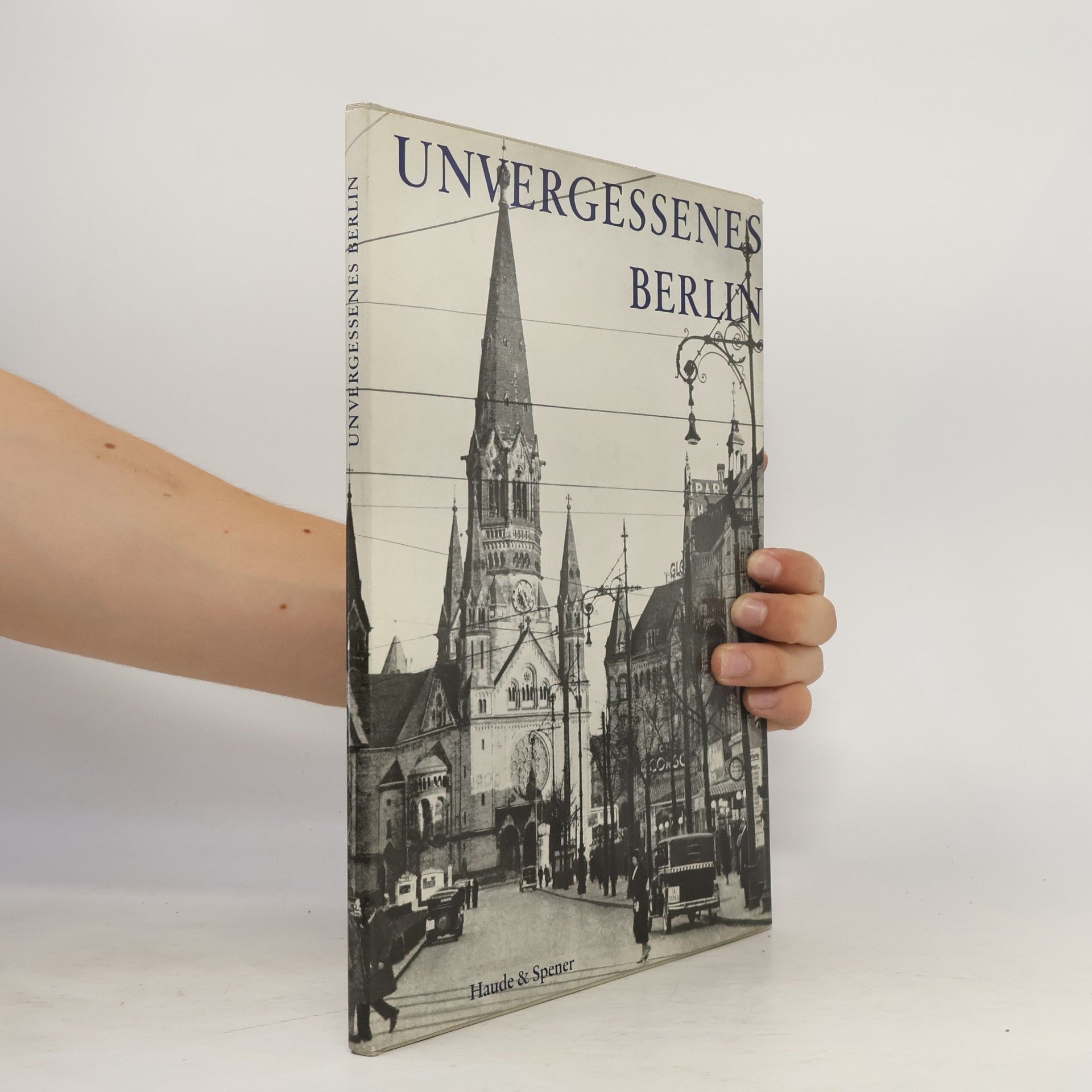 Collectif d'auteurs Unvergessenes Berlin