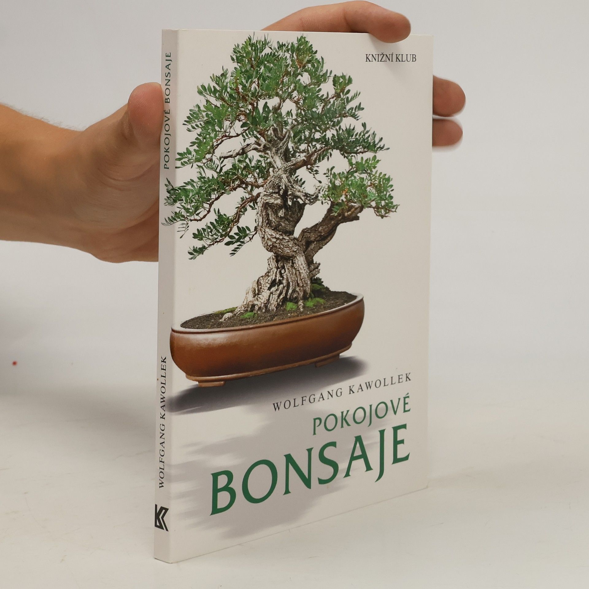 Wolfgang Kawollek Pokojové bonsaje