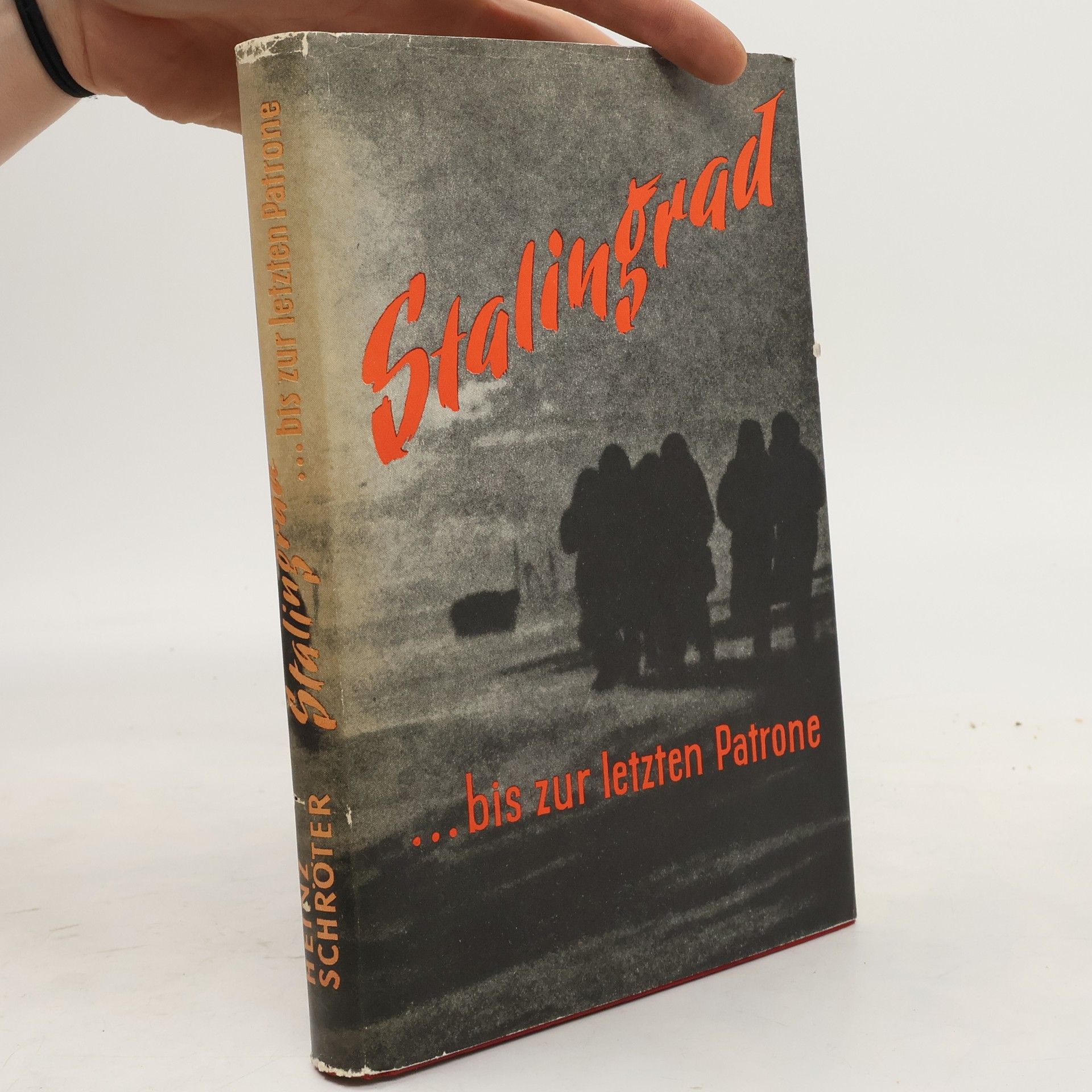 Autorenkollektiv Stalingrad…bis zur letzten Patrone