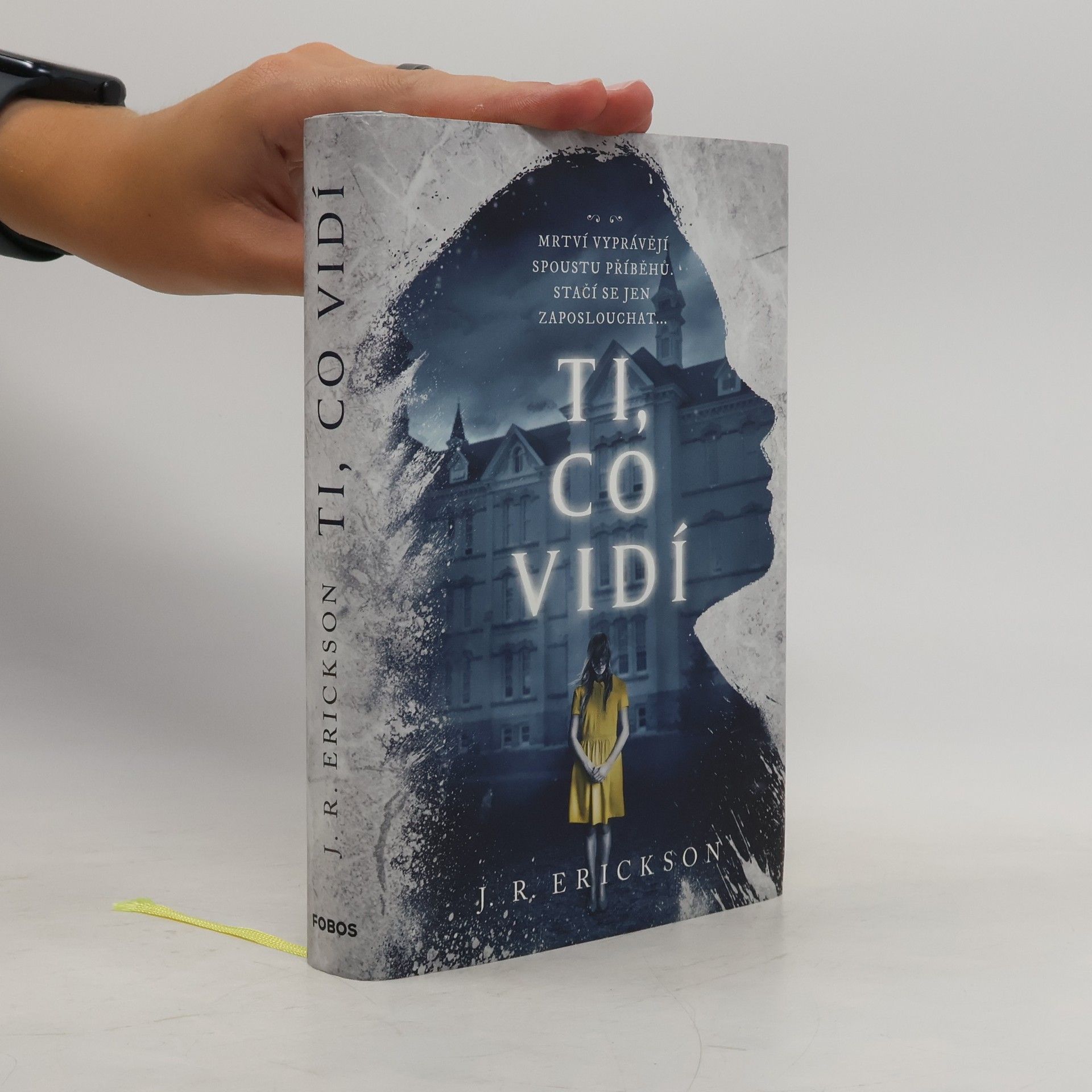 J. R. Erickson Ti, co vidí